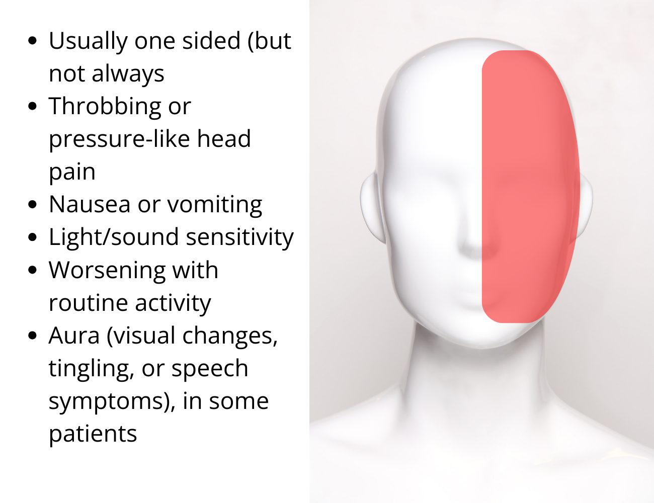 Migraine pain is usually unilateral, throbbing pain that comes with nausea/vomiting, light/sound sensitivity, worsens with activity, and can come with aura symptoms