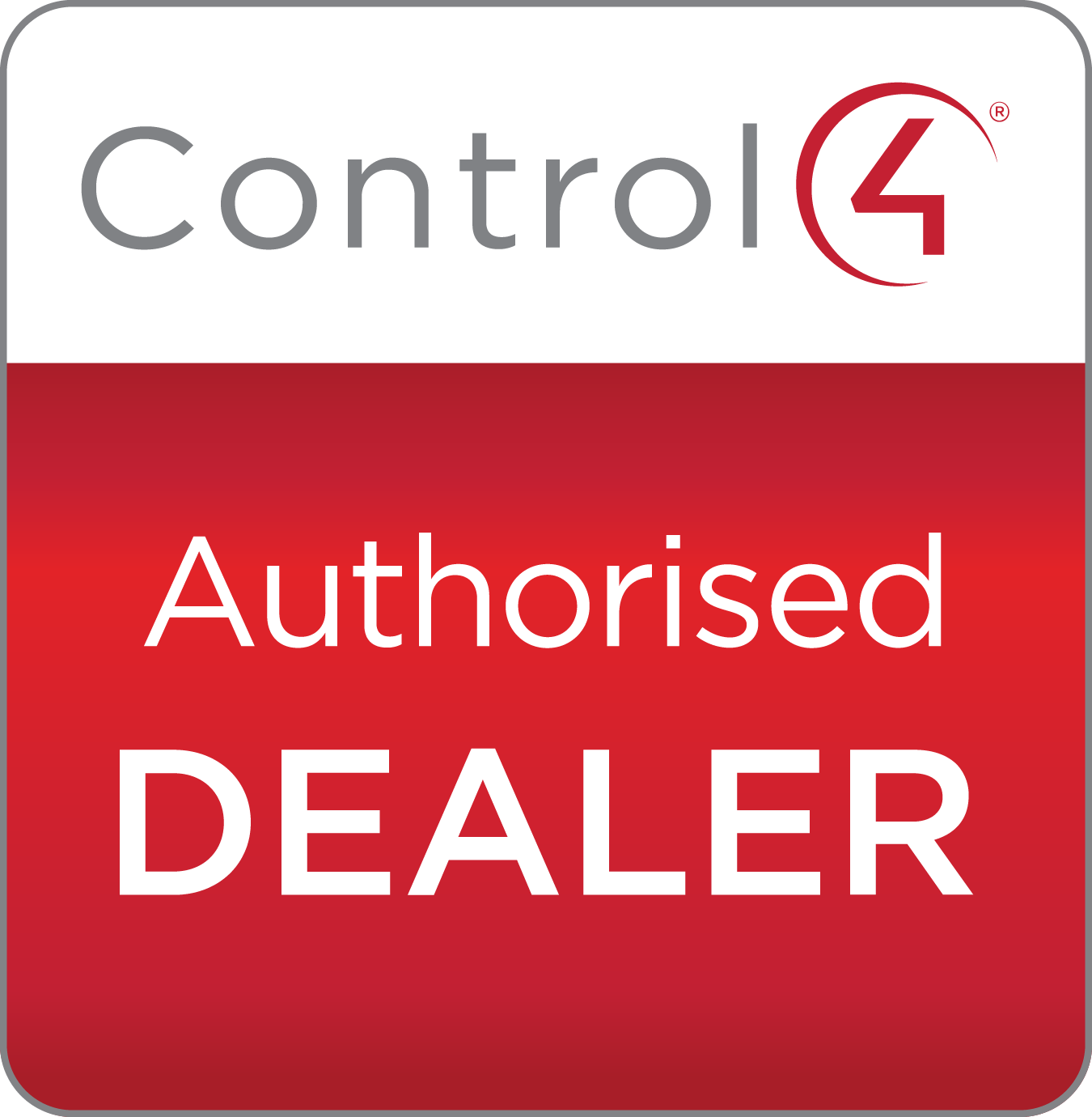 A sign that reads 'Control 4 Authorized Dealer' in large white and red letters on a background with gray, white, and red sections.