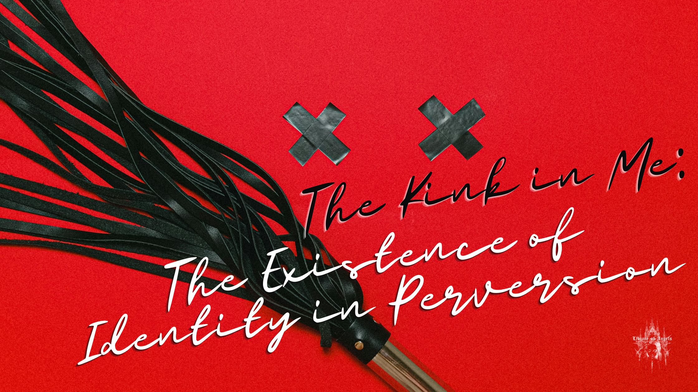 The Kink In Me: The Existence of Identity in Perversion