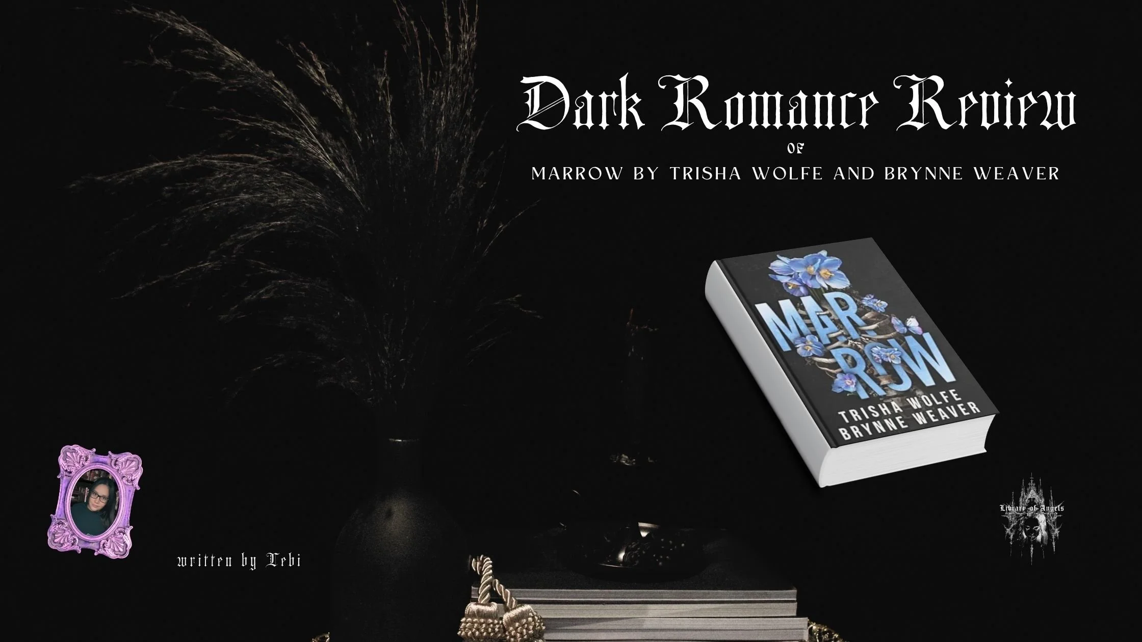 Review: Marrow by Trisha Wolfe &amp; Brynne Weaver