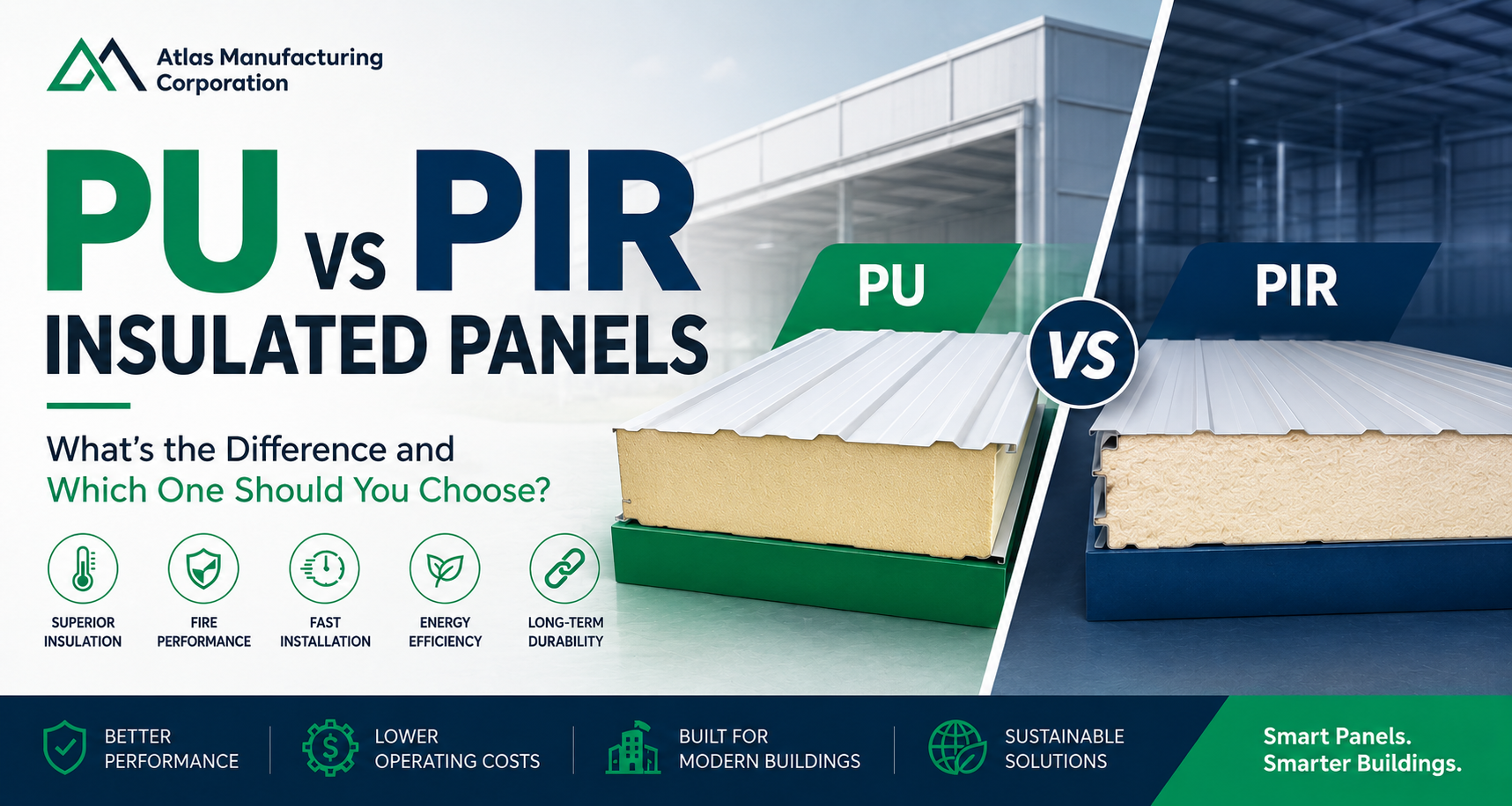 Not All Insulated Panels Are the Same: PU vs PIR Explained