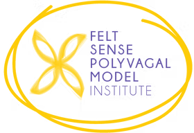 Felt Sense Polyvagal Model Institute