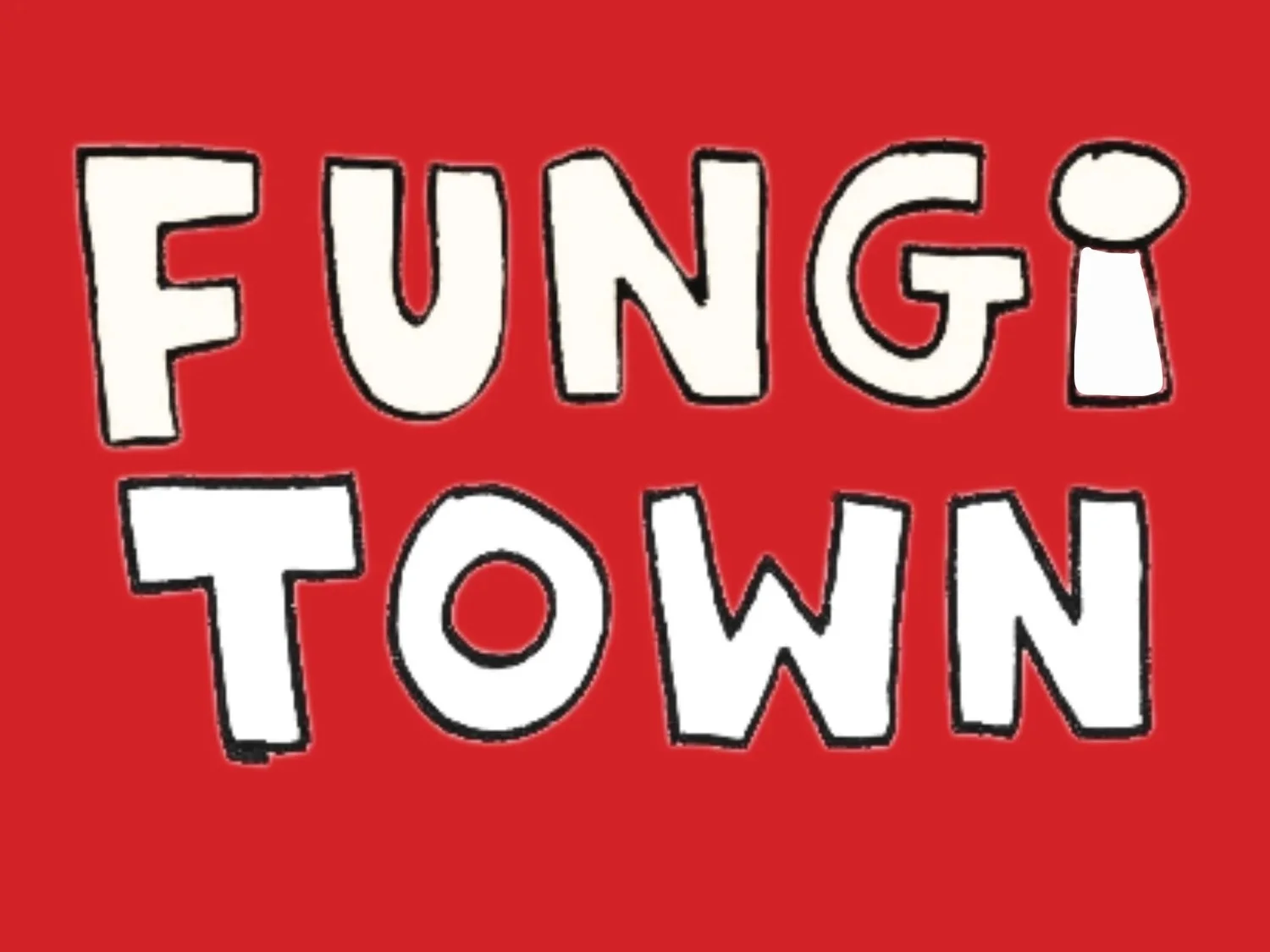 Fungi Town 2025
