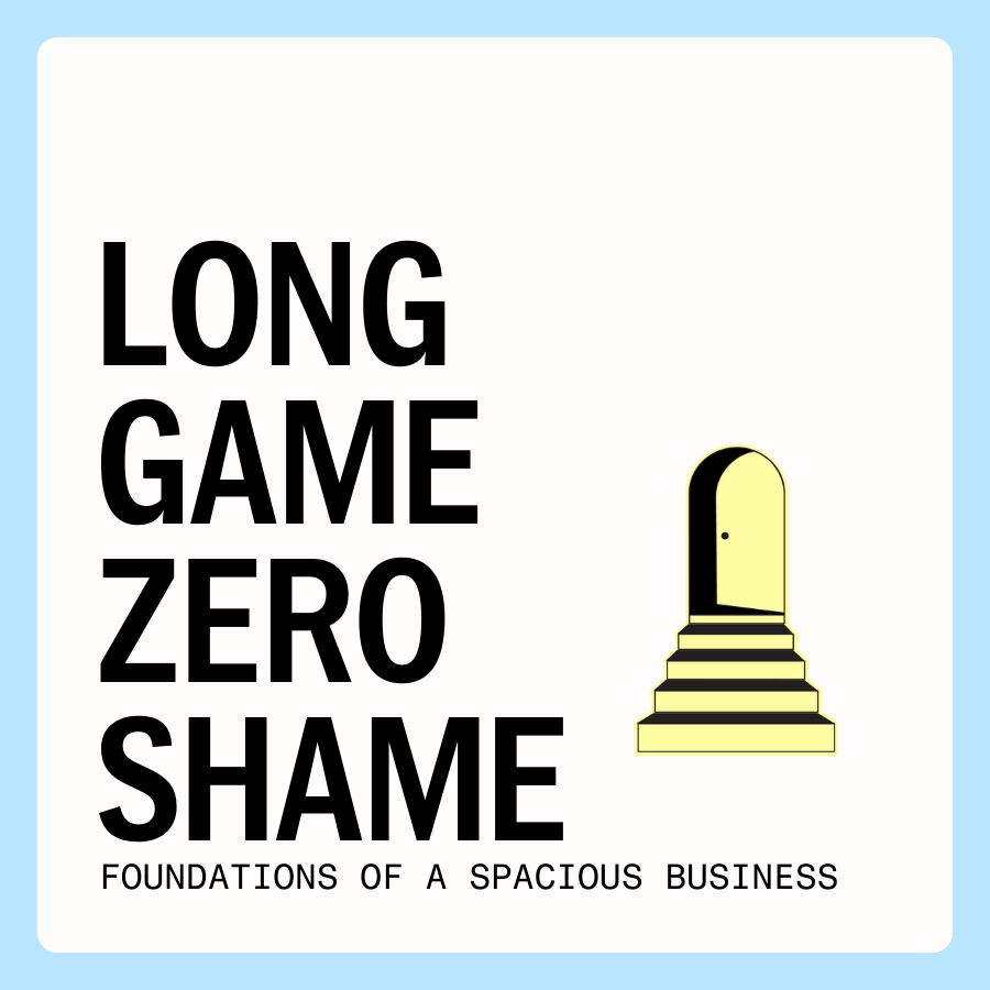 Long Game Zero Shame