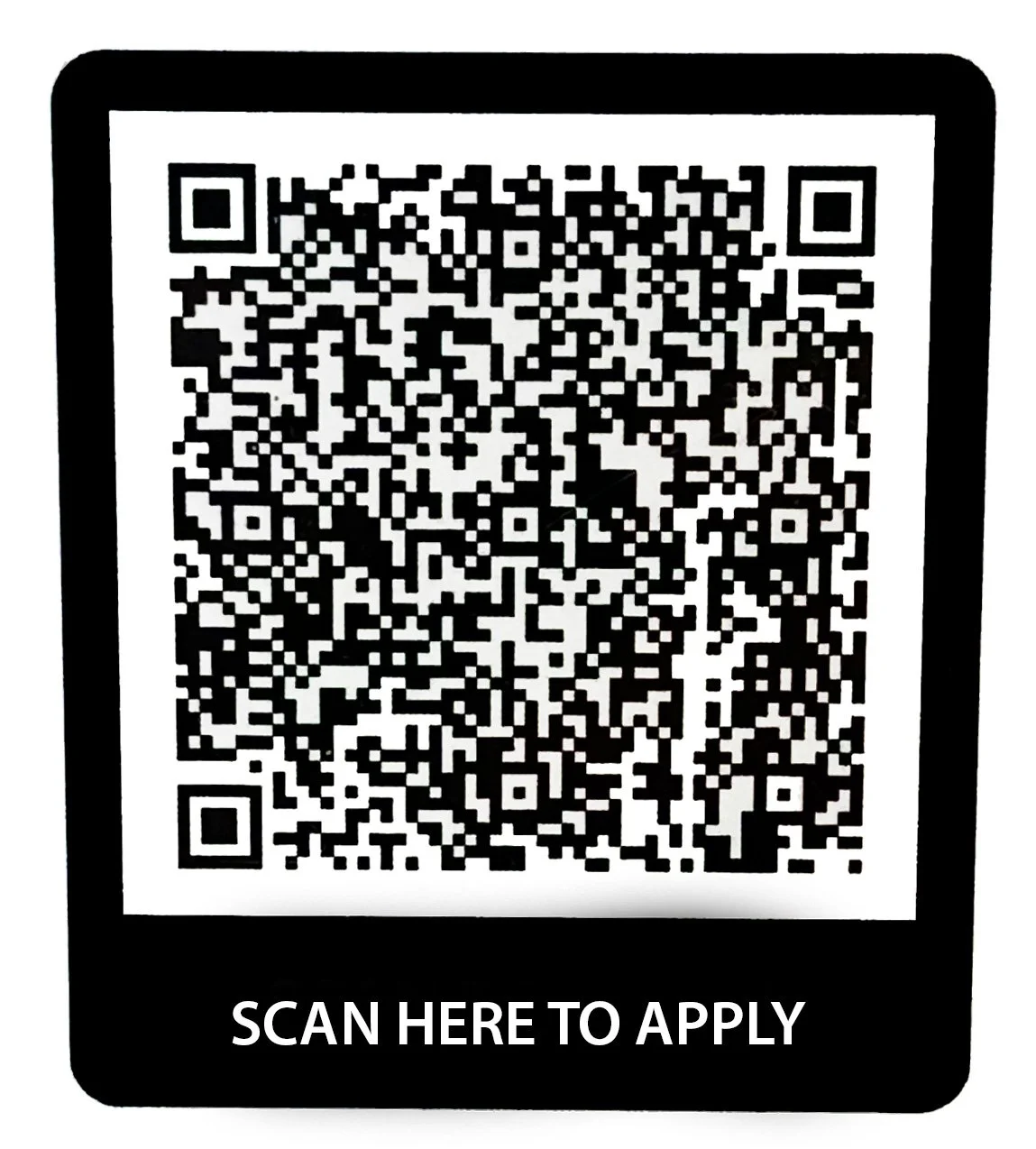 A QR code with the caption 'SCAN HERE TO APPLY' below it.