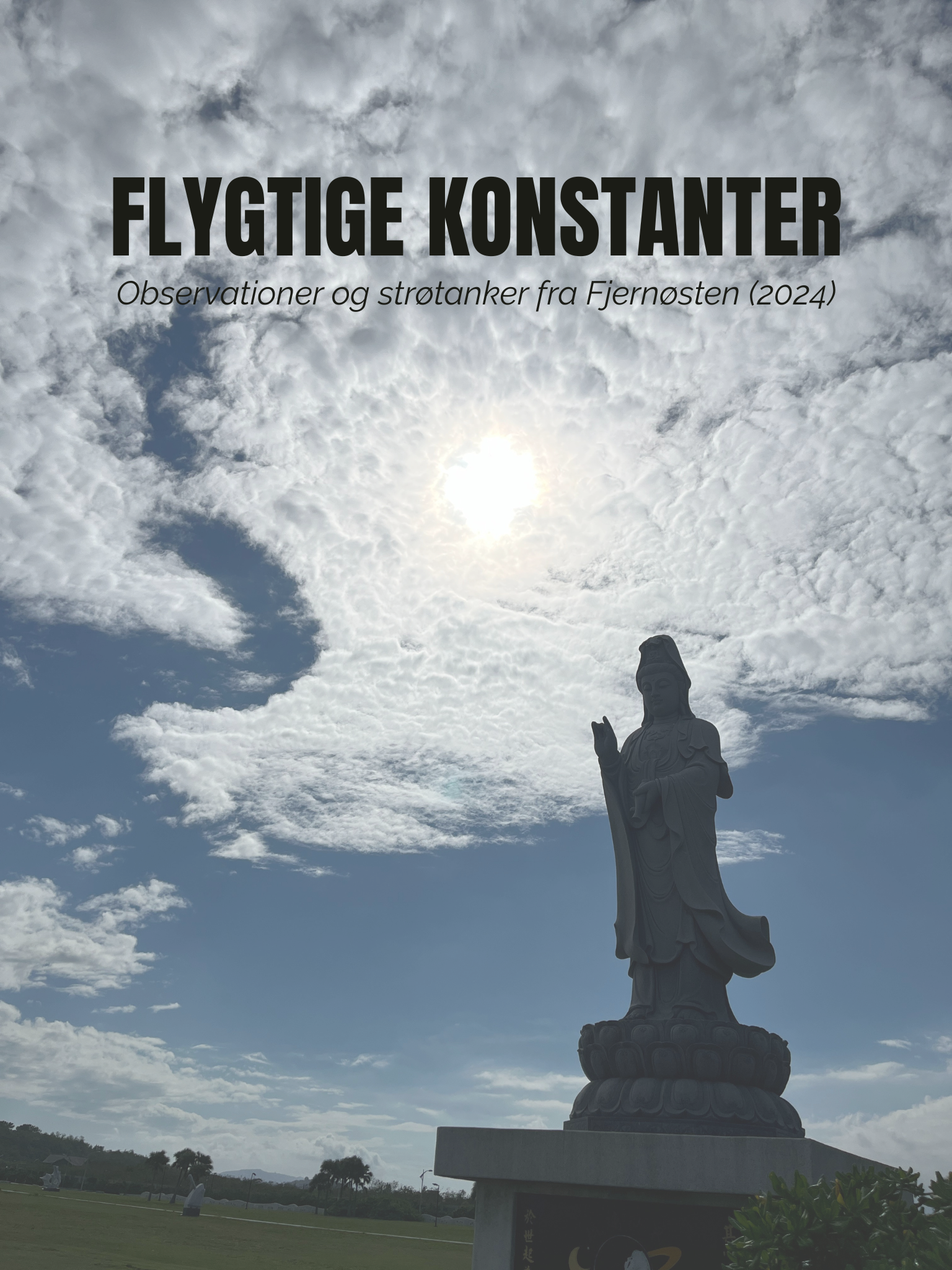 Flygtige Konstanter, Taitung, Taiwan, Rejseessay, Travel Essay