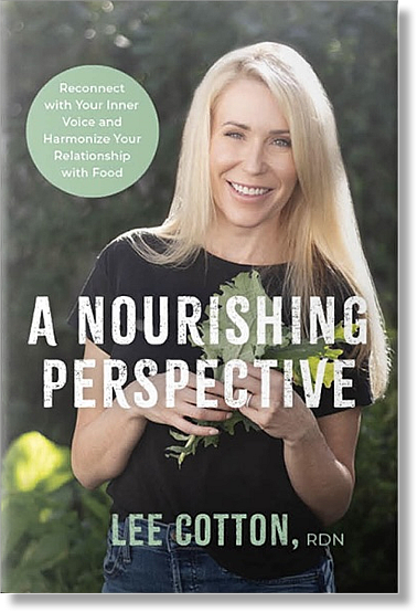 A Nourishing Perspective (New Book by Lee Cotton)