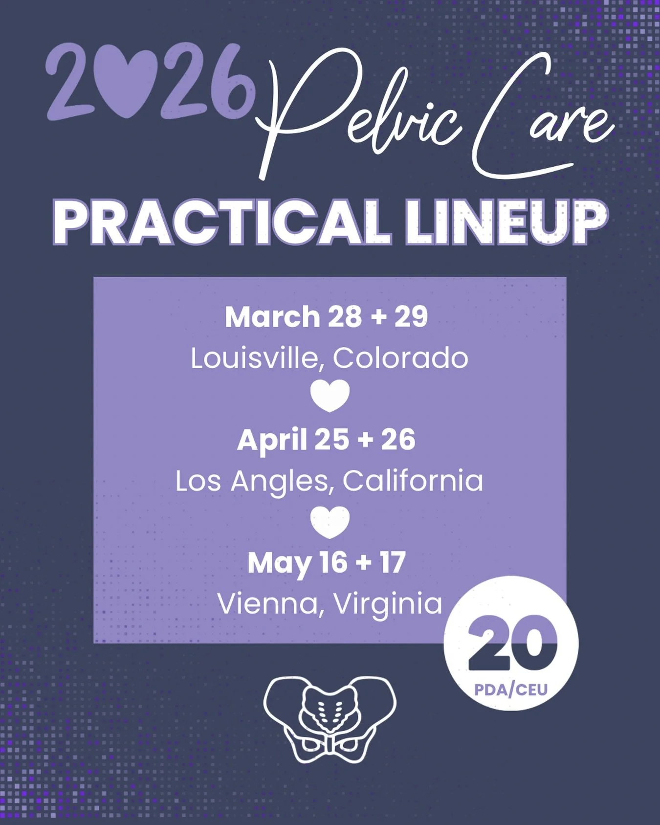 2026 Pelvic Care Practical Lineup

🌟 2-Day Live Hands-On Workshops (20 PDAs/CEUs)
Join us in:
&mdash; Louisville, CO &mdash; March 28 + 29
&mdash; Los Angeles, CA &mdash; April 25 + 26
&mdash; Vienna, VA &mdash; May 16 + 17
&hellip;plus more coming 