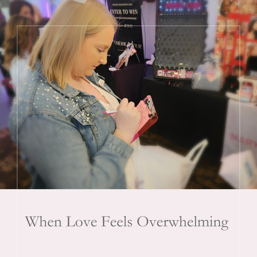 Love Notes: When Love Feels Overwhelming (Vol. 8)