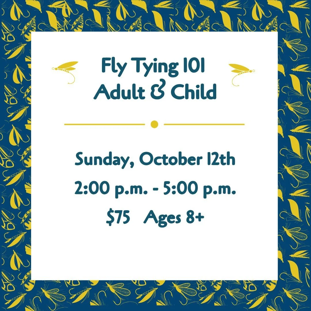 Step into the art of fly tying and discover how to create your own flies that both fish and anglers will love. This beginner-friendly class is designed for kids and adults&mdash;no prior experience needed!

You&rsquo;ll learn:
&bull; The basics of fl