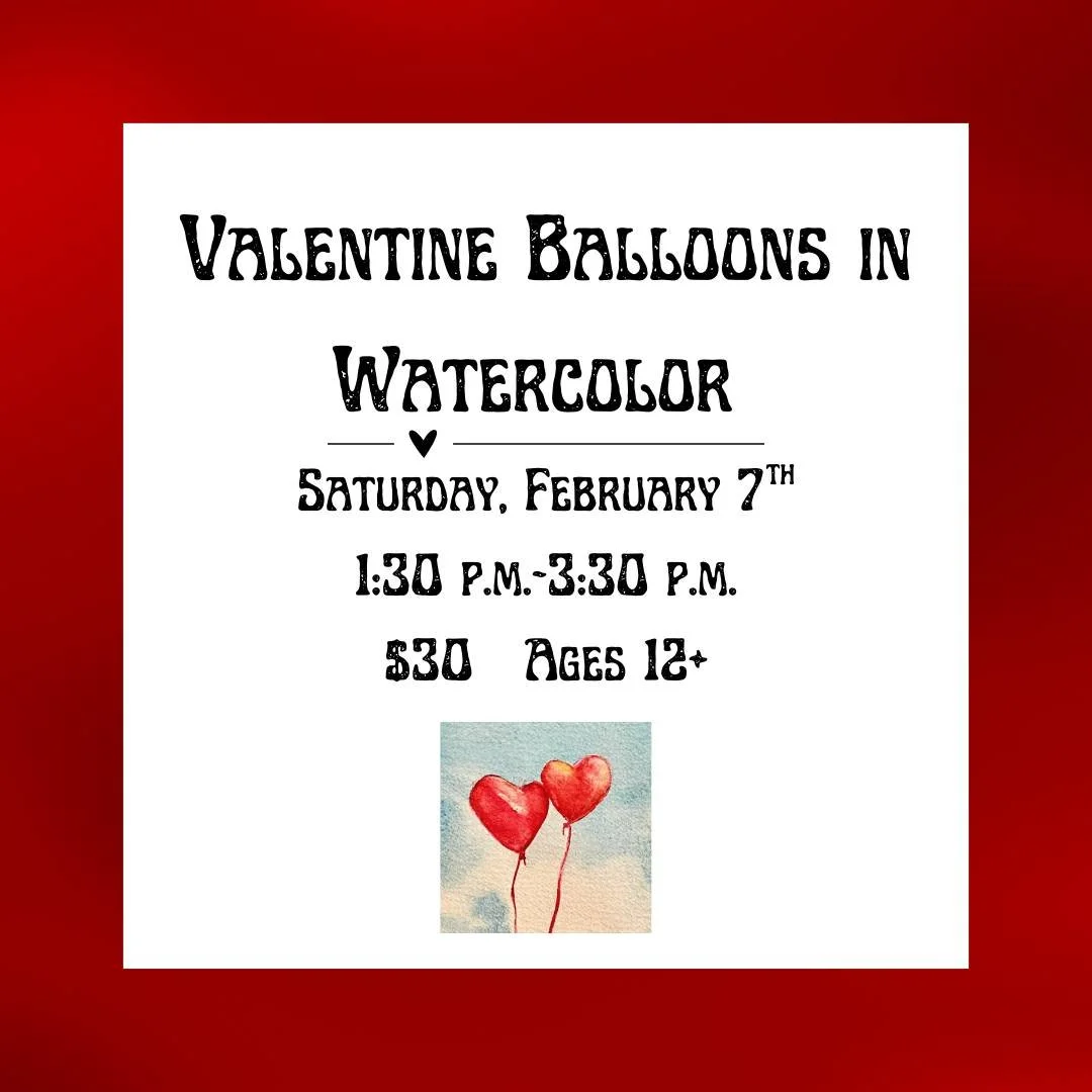 Join us for Valentine Balloons in Watercolor, a fun beginner-friendly workshop led by local artist Joyfully Rendered - Memorable Fine Art by Donna Whitman. You&rsquo;ll learn simple techniques that make your painting go from flat to three-dimensional
