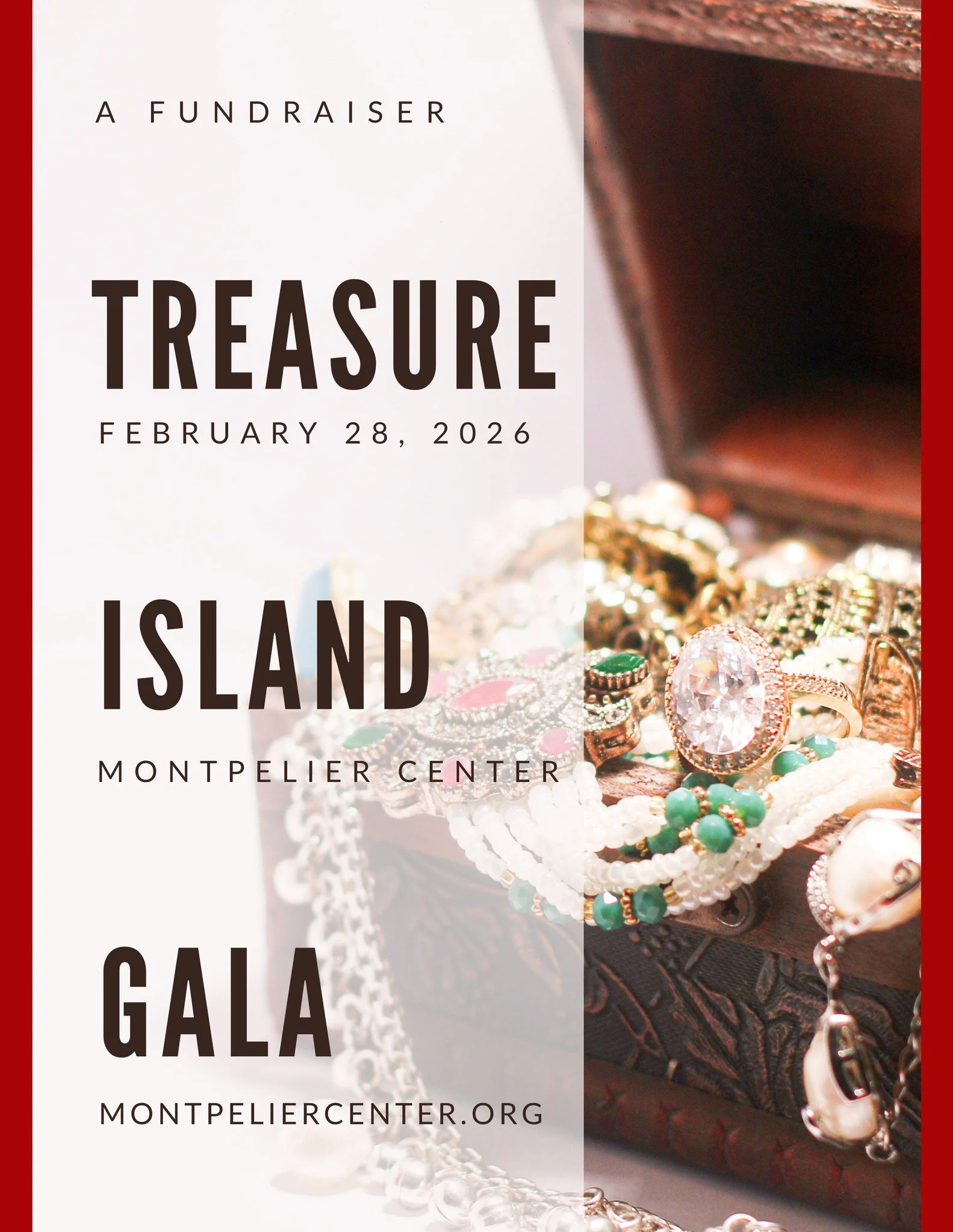 The Treasure Island Gala was designed to be a night of joy and fun &mdash; but its purpose runs deeper.

Every ticket sold helps fund arts, education, and cultural programming that bring people together at the Montpelier Center all year long. This ni