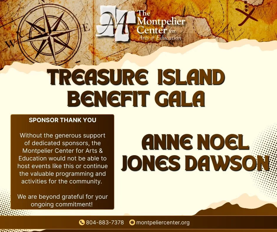 A heartfelt thank-you to our Treasure Island Gala sponsors. Because of you, we can host a memorable night and continue our mission the other 364 days of the year&mdash;bringing arts, education, and connection to our community through The Montpelier C