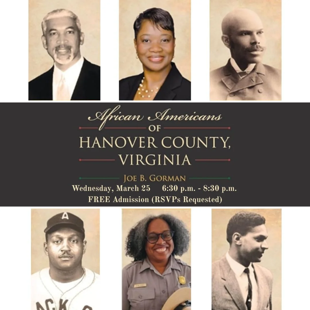Tonight at The Montpelier Center for Arts &amp; Education &mdash; don&rsquo;t miss African Americans in Hanover County with special guest Joe Gorman! Admission for this event is free!

Join us this evening for a 45-minute presentation, followed by a 