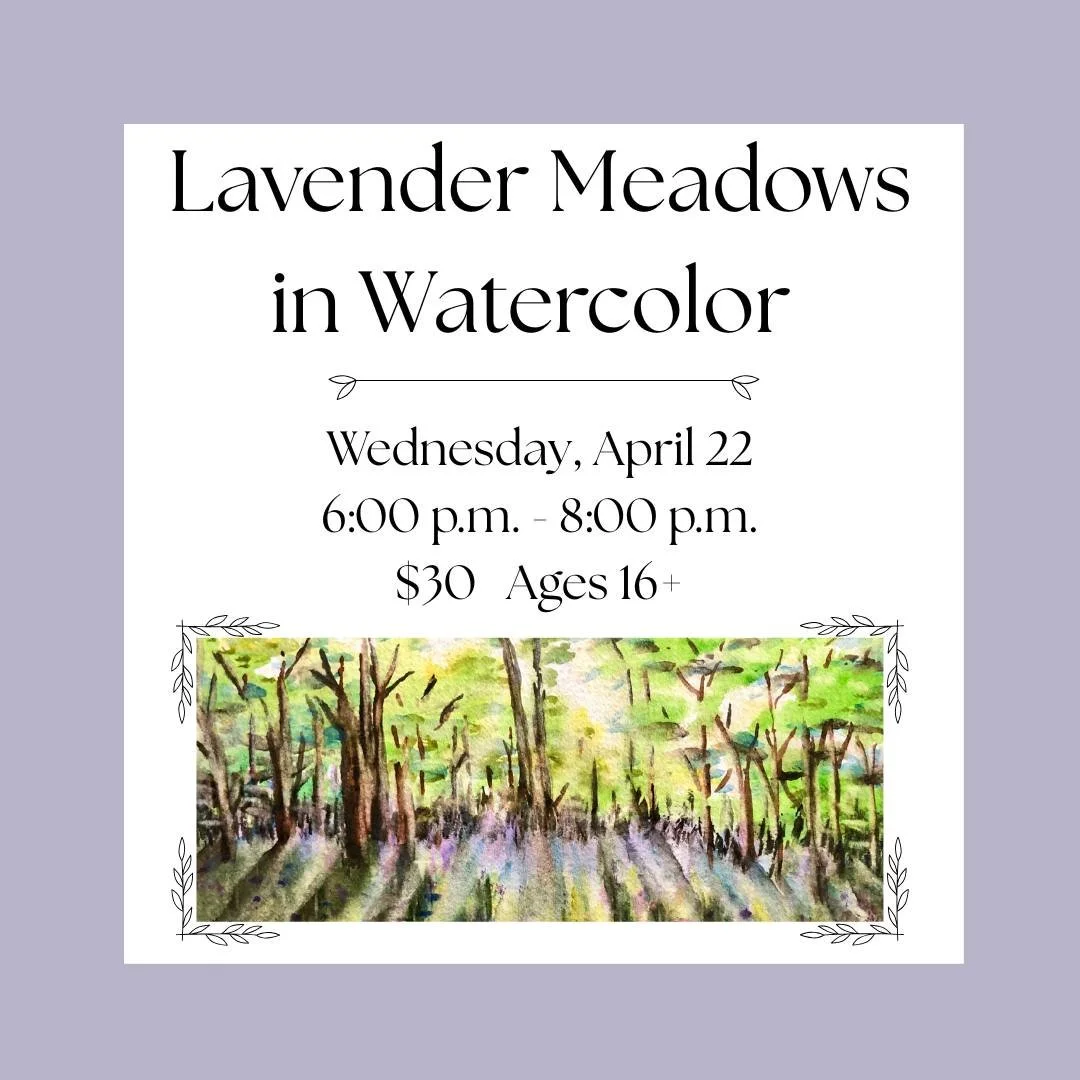 Imagine soft light streaming through the trees into a lush, lavender meadow. This describes the subject of this new watercolor workshop led by local artist, Joyfully Rendered - Memorable Fine Art by Donna Whitman. Practice water flow and lifting as w