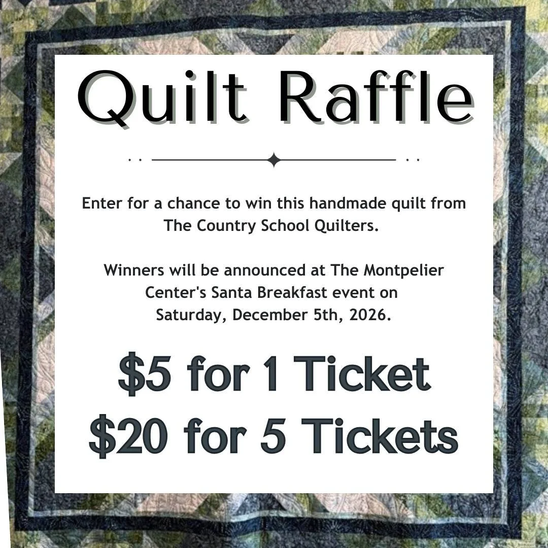 A cozy quilt, handcrafted with care by The Country School Quilters, could be yours!

Purchase your raffle tickets online for a chance to win this beautiful handmade quilt while supporting The Montpelier Center for Arts &amp; Education. Every ticket h