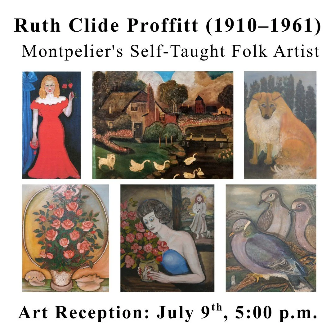 Join us Thursday, July 9, at 5:00 p.m. for the opening reception of our newest exhibit celebrating the life and work of Virginia folk artist Ruth Clide Proffitt.

A self-taught artist who called Montpelier home, Ruth transformed life's challenges int