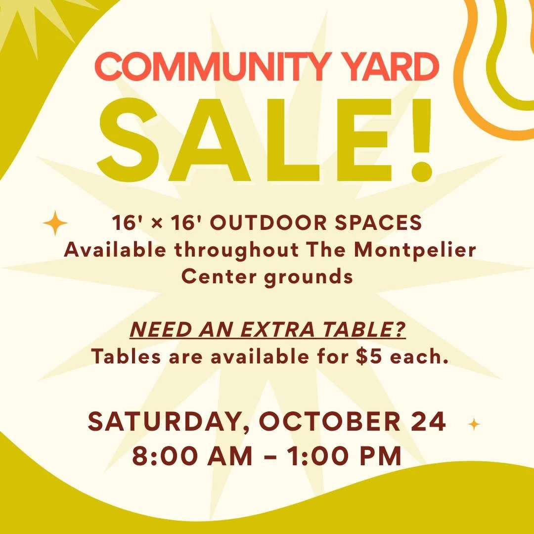 Looking to clear out some things around the house? Join us as a community seller at the Montpelier Center Community Yard Sale on Saturday, October 24, from 8:00 a.m.&ndash;1:00 p.m.

We&rsquo;re inviting local community members to bring household ite