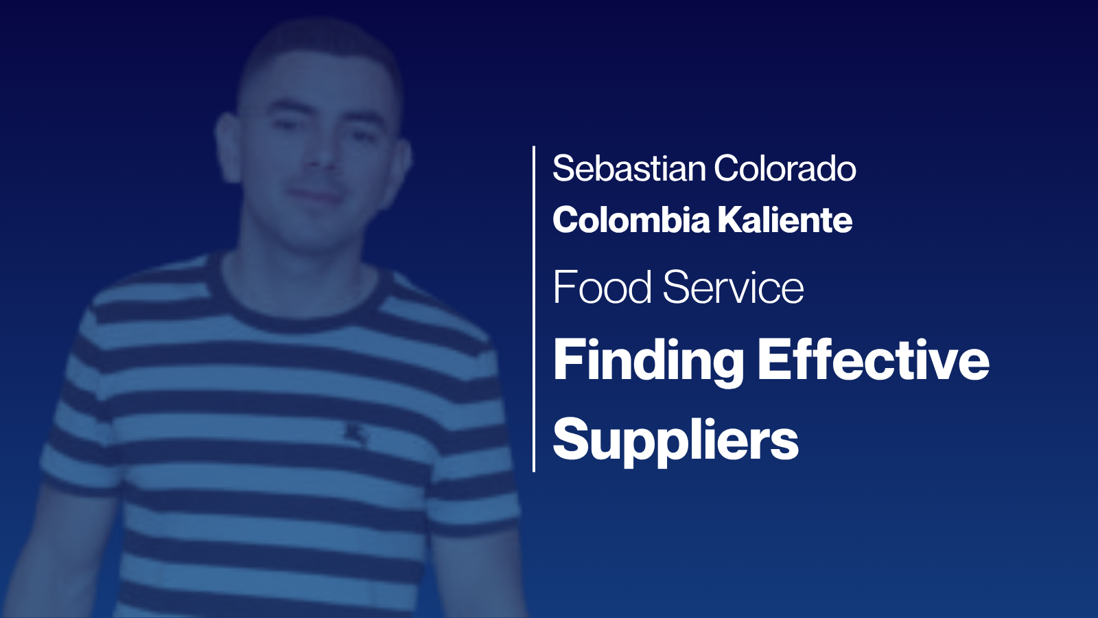 Food Service: Finding Effective Suppliers