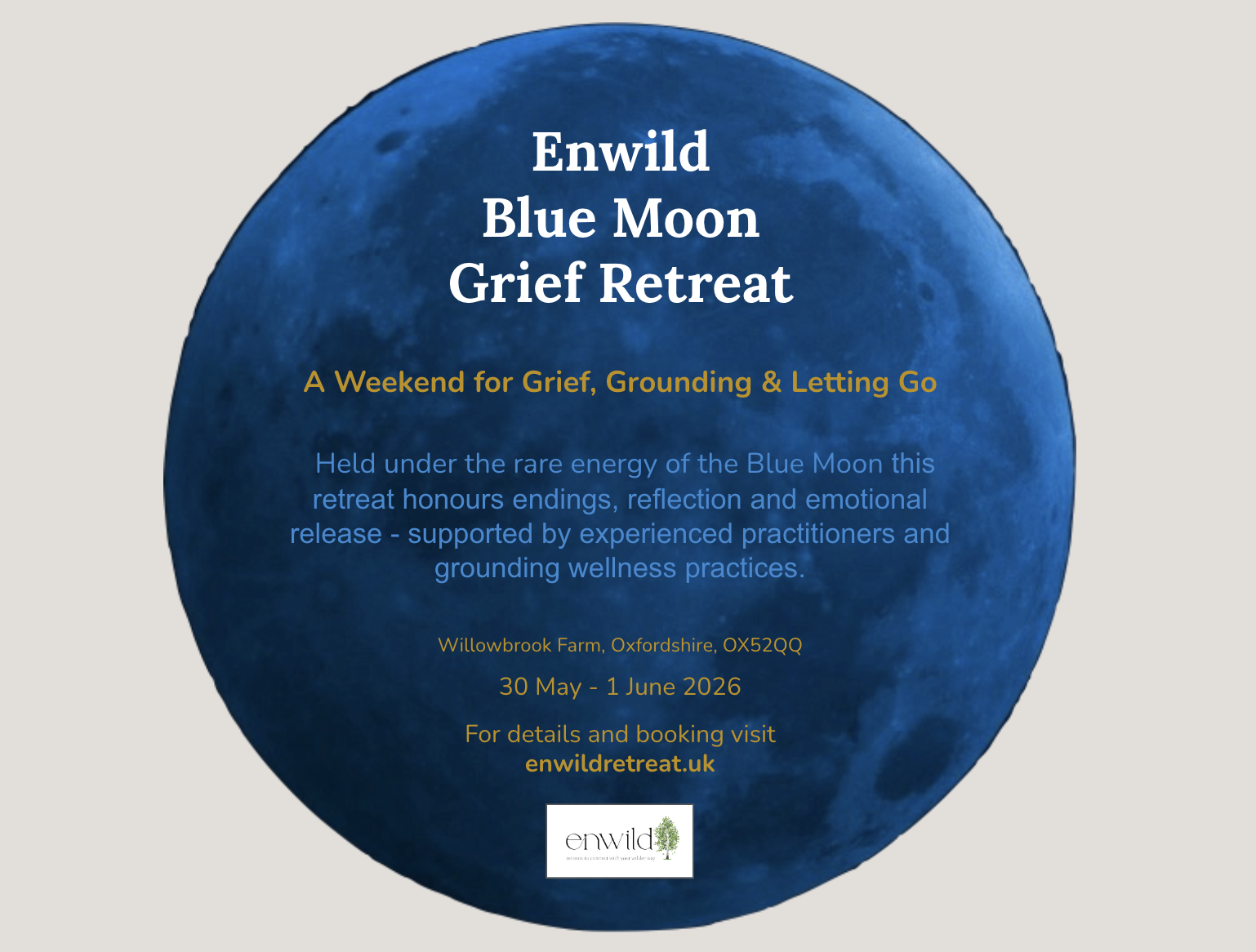 3-day Enwild Blue Moon Grief Retreat