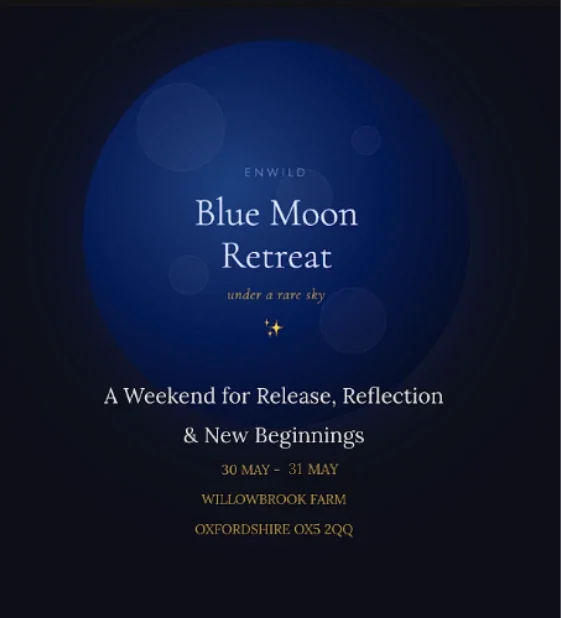 2-day Enwild Blue Moon Retreat