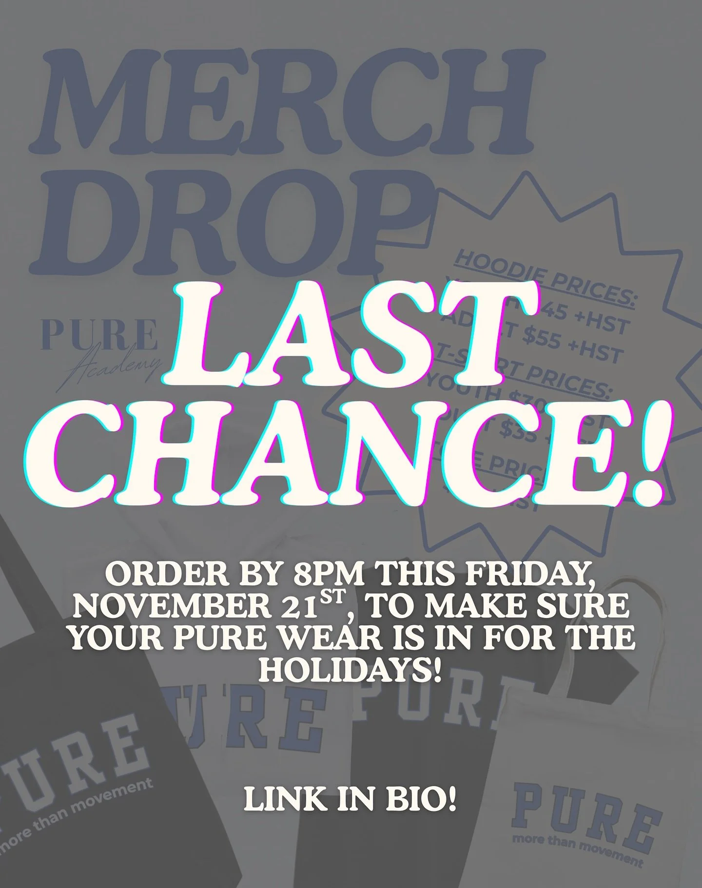 🎉⏳Last chance to get your orders in to make sure your PURE merch is in for the holidays!⏳🎉

Orders must be in by Friday, November 21st at 8PM! Orders after this will not make it in time for the holidays! ❄️

Click the link in bio to order today!