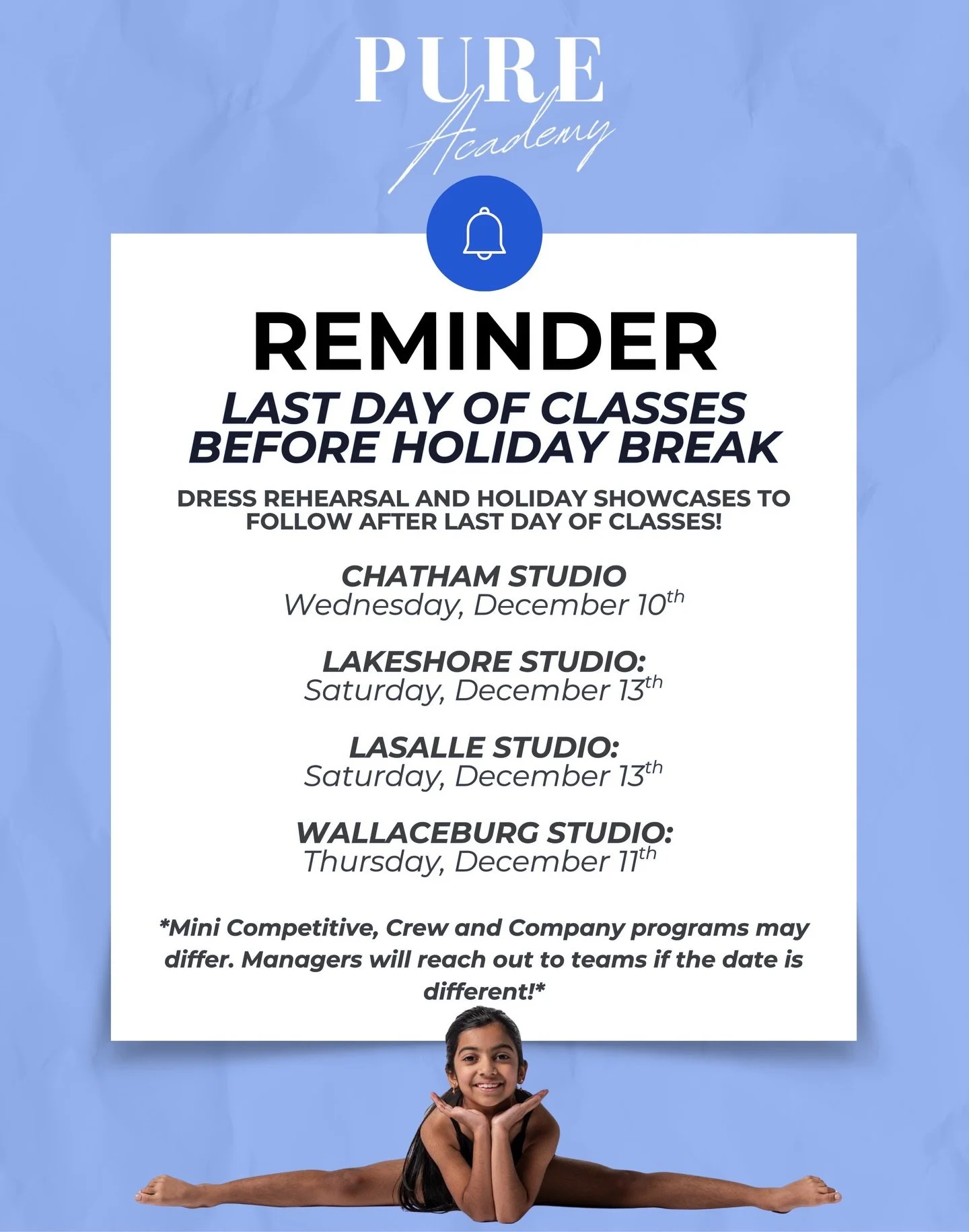 🎉 REMINDER: Last Day of Classes Before the Holiday Break! 🎉

Chatham Studio: Wednesday, December 10th
Lakeshore Studio: Saturday, December 13th
Lasalle Studio: Saturday, December 13th
Wallaceburg Studio: Thursday, December 11th

Dress Rehearsals an