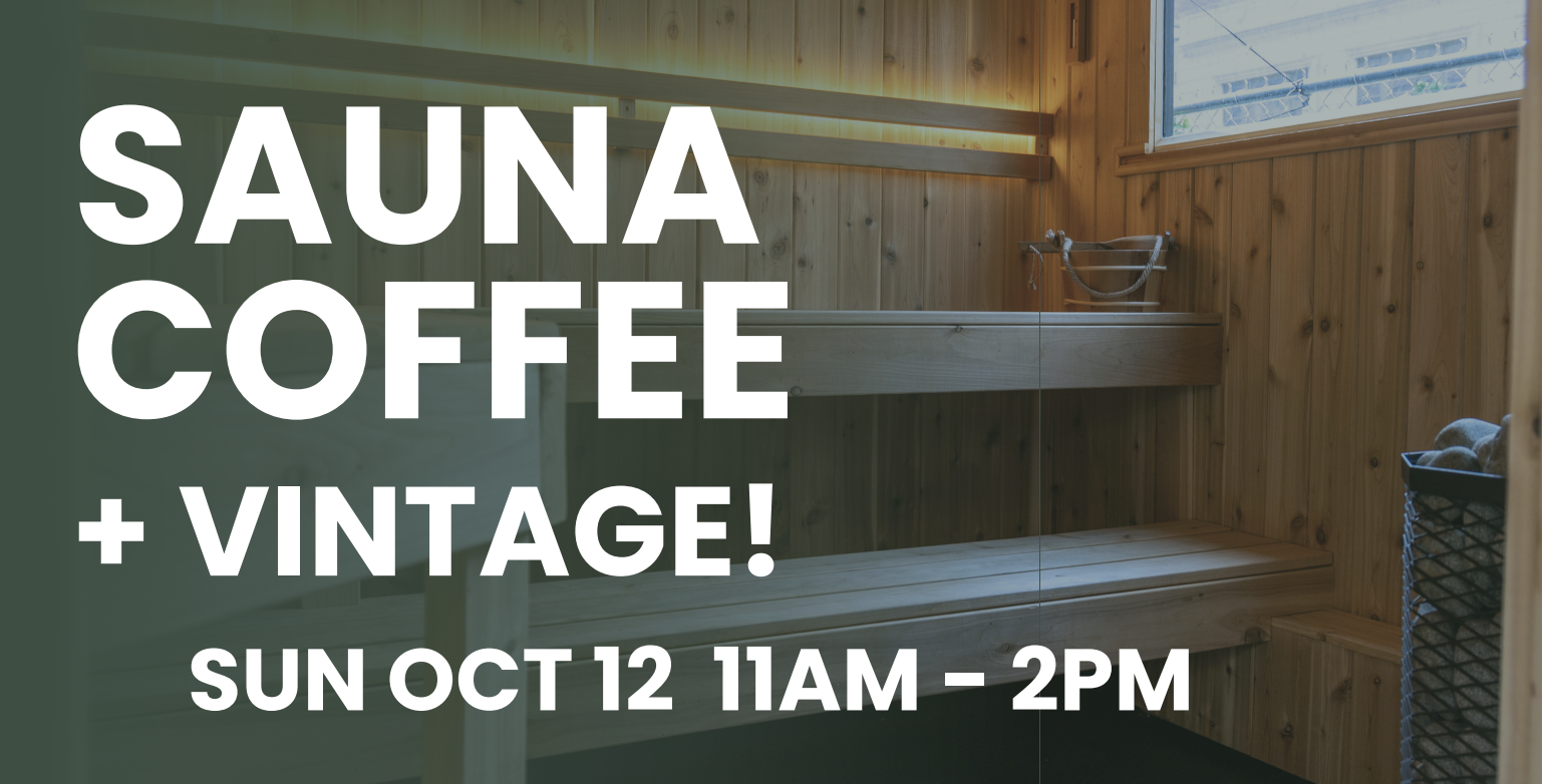 Sauna & Coffee (+vintage)