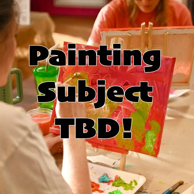 PAINT ‘n SIP! | SAT. JUL 25, 6-8PM
