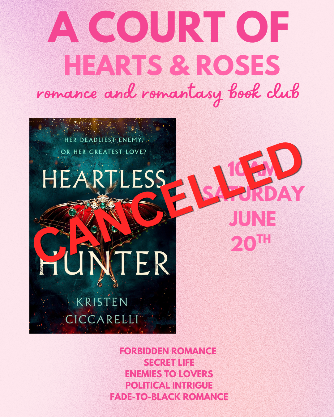 CANCELLED: A Court of Hearts &amp; Roses Book Club: Heartless Hunter by Kristen Ciccarelli