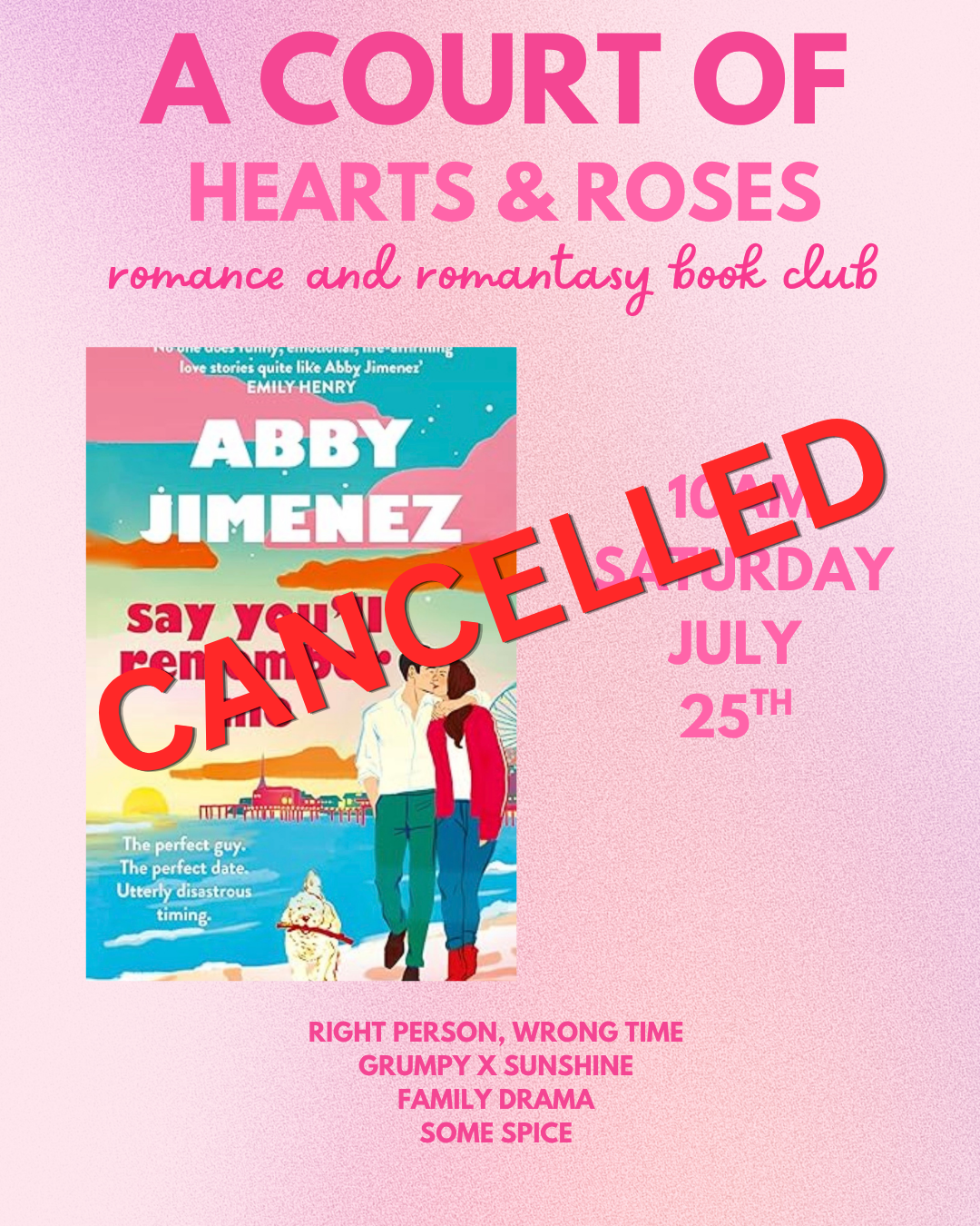 CANCELLED: A Court of Hearts &amp; Roses Book Club: Say You'll Remember Me by Abby Jimenez