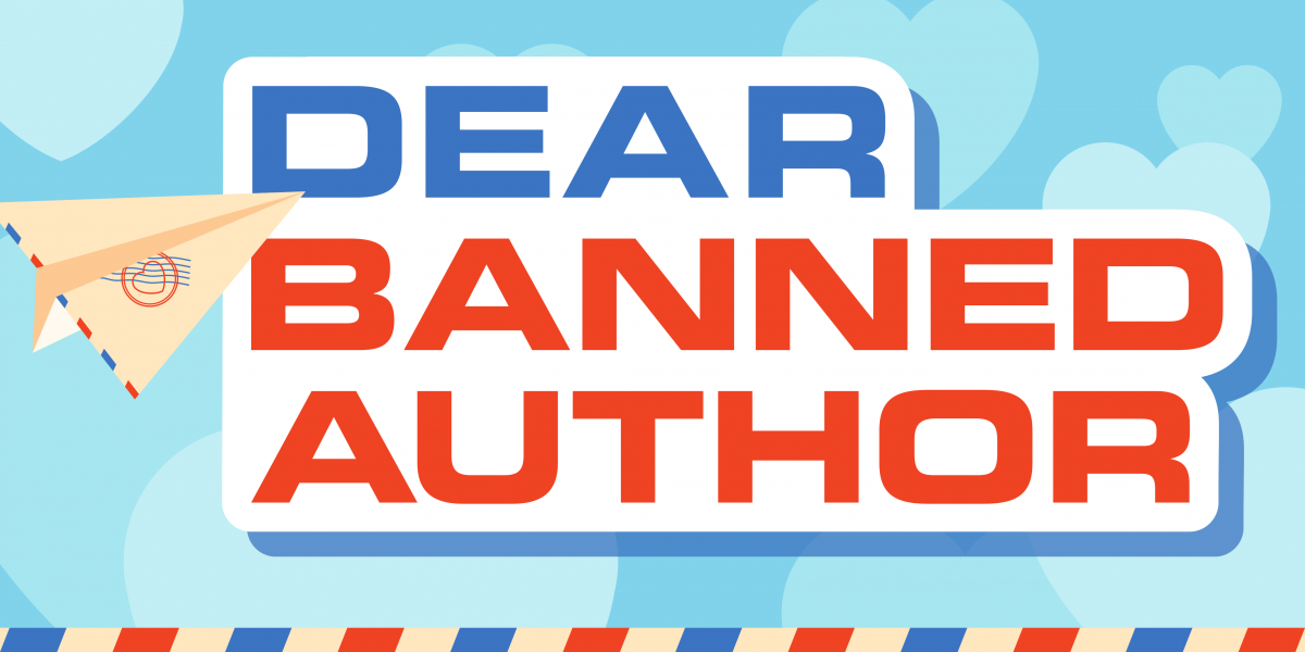 Dear Banned Author Letter Writing Event