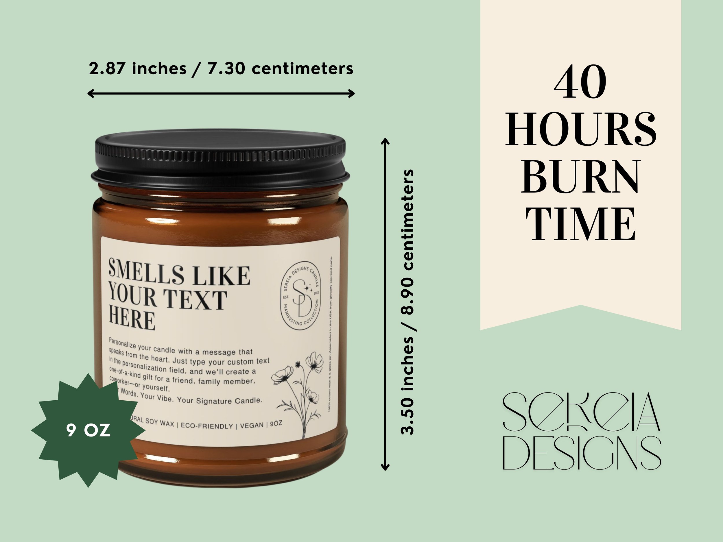 A brown jar of candle with white label showing dimensions of 2.87 inches by 3.50 inches and 8.90 centimeters by 9 centimeters. The label reads "Smells Like Your Text Here" and includes instructions for personalization. It has a small black lid. Text 