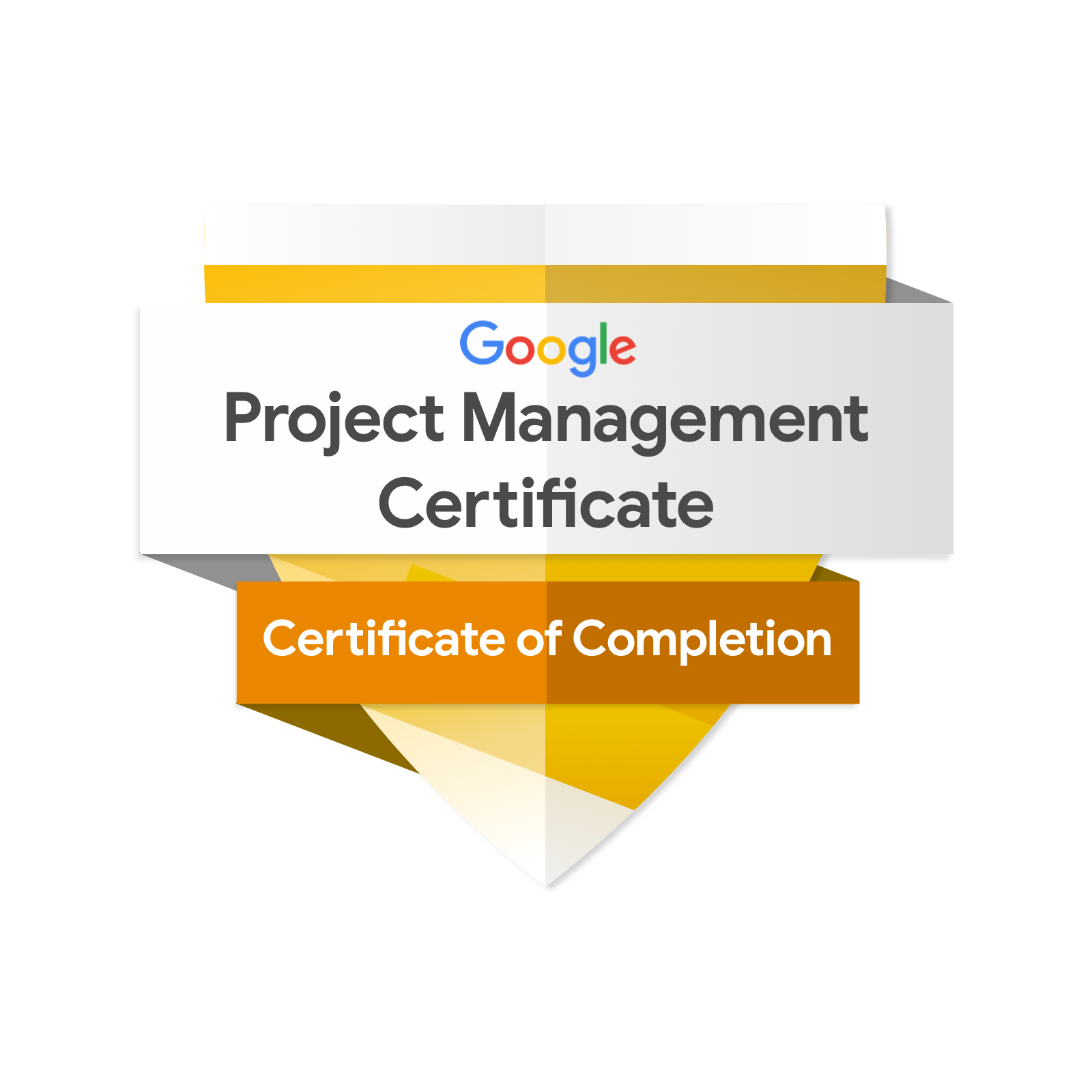 Google Project Management Certificate badge with a shield design, gold and white colors, and text indicating a certificate of completion.