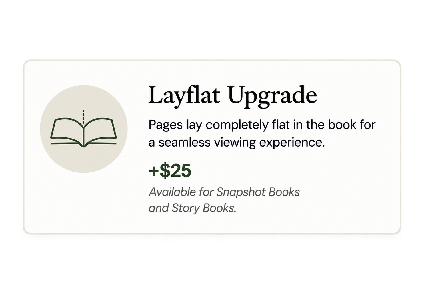 Layflat page upgrade option for Snapshot Books and Story Books, allowing pages to open flatter across the center.