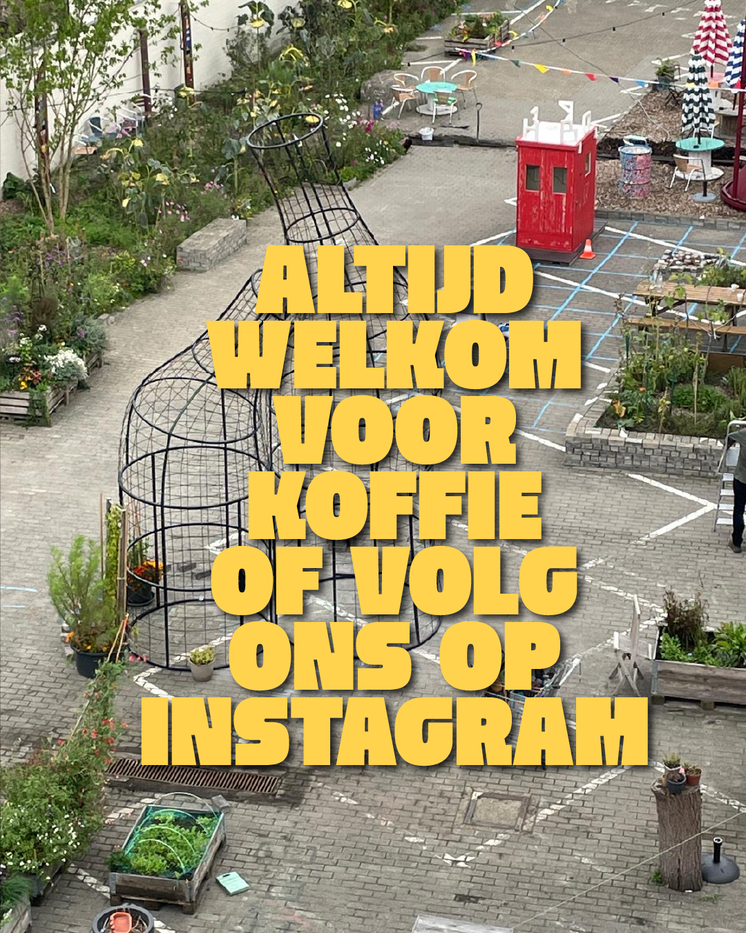 altijd welkom voor koffie of volg ons op instagram.png