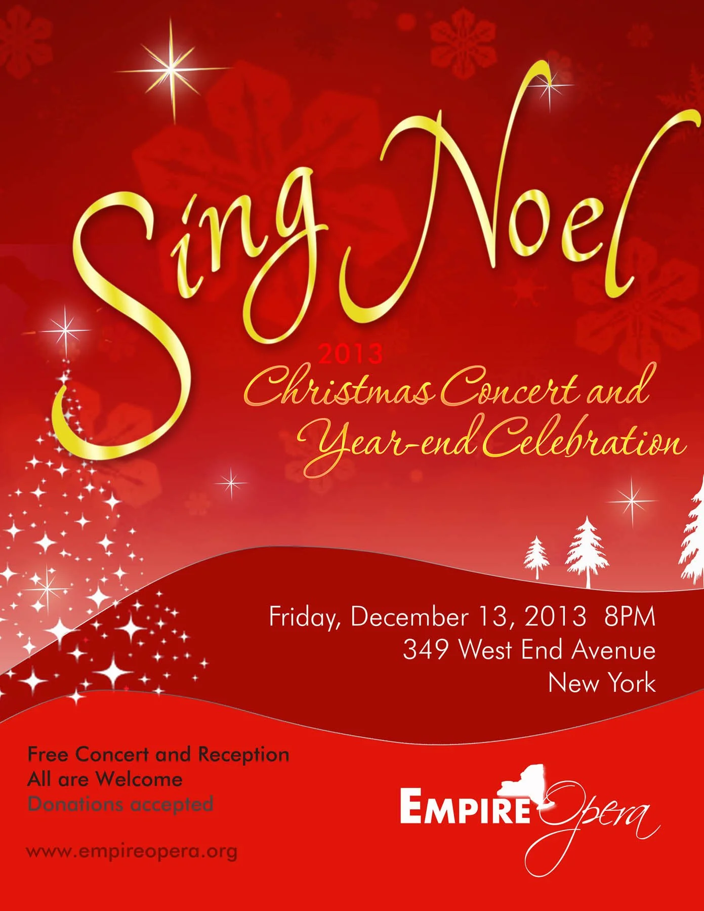 Red festive poster for Singing Noel 2013 Christmas concert and year-end celebration, with snowflakes, Christmas trees, and event details including date, time, location, and website.