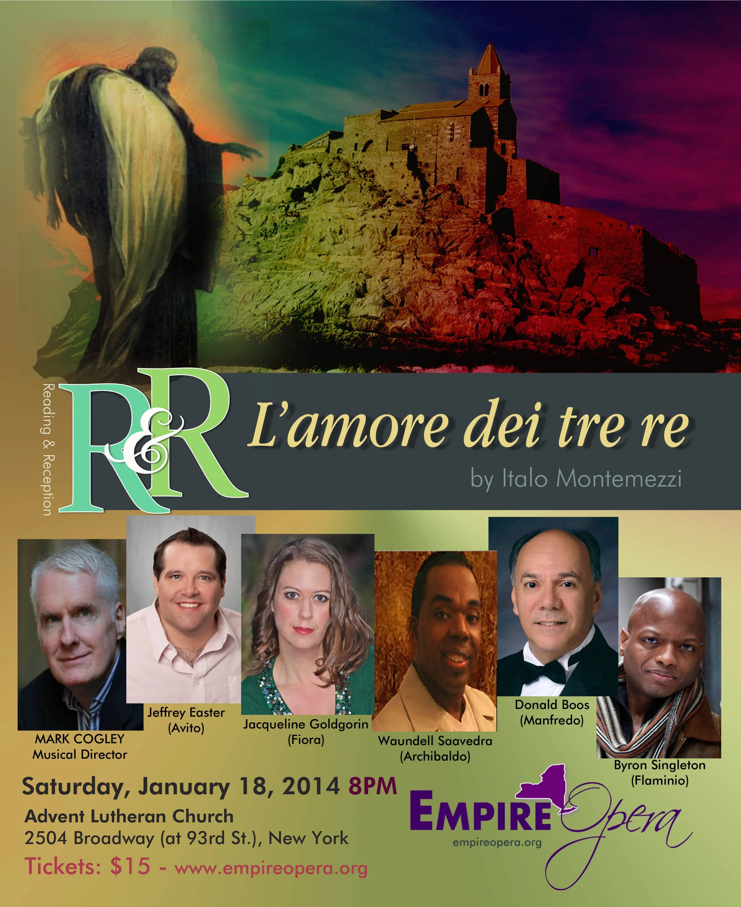 Promotional poster for an opera titled 'L'amore dei tre re' by Italo Montemezzi, featuring a man with a shepherd's crook on a hilltop with an ancient castle, and headshots of six cast members with names and roles, including Mark Cogley, Jeffrey Easte
