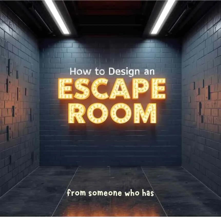 How to design an escape room… 