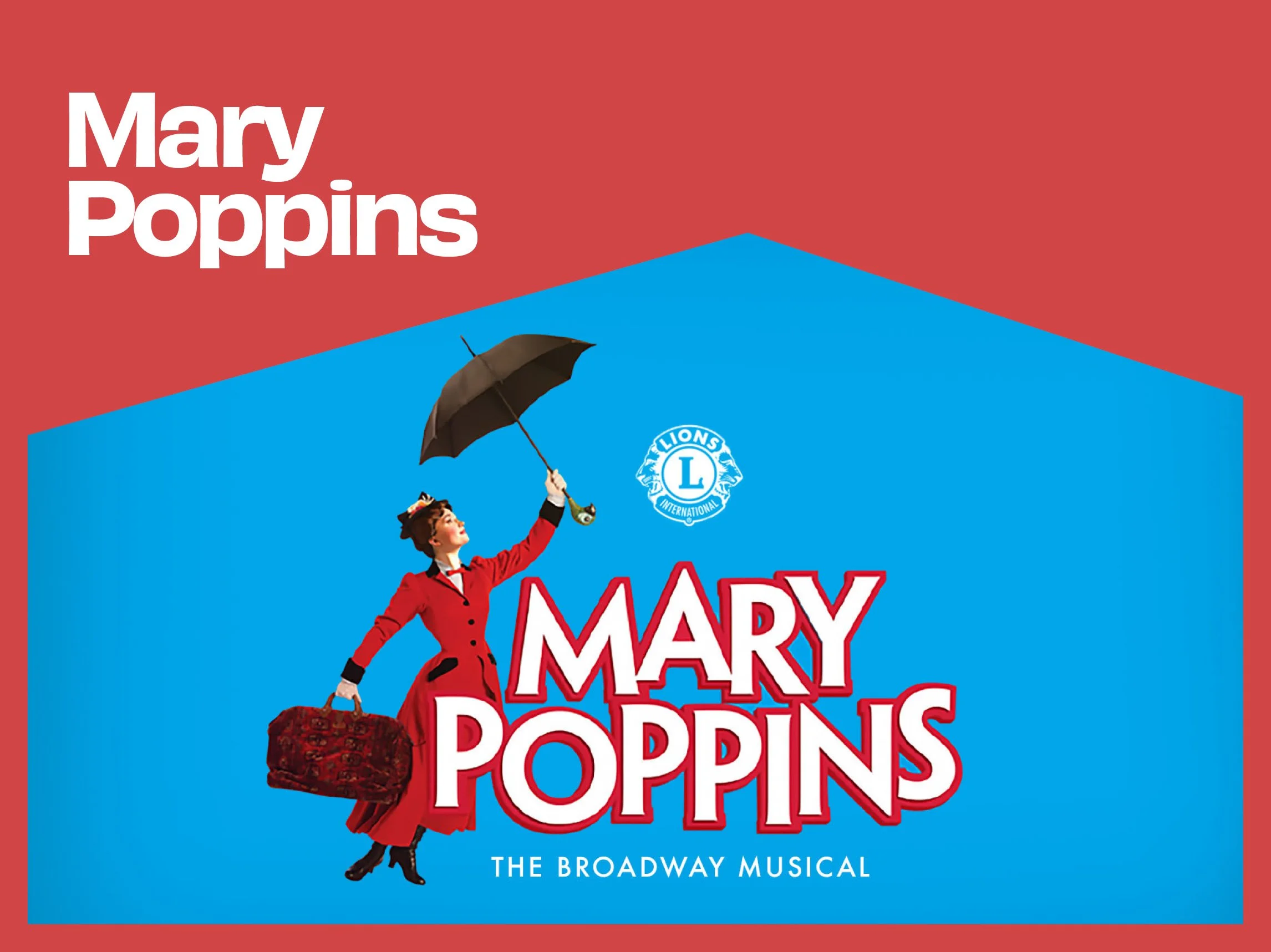 Keene Lions Club Presents: Mary Poppins!