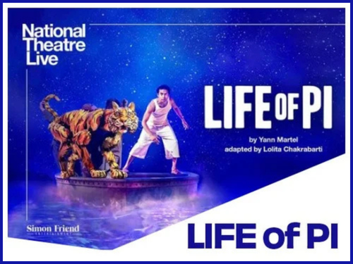 National Theater Live:  The Life of Pi