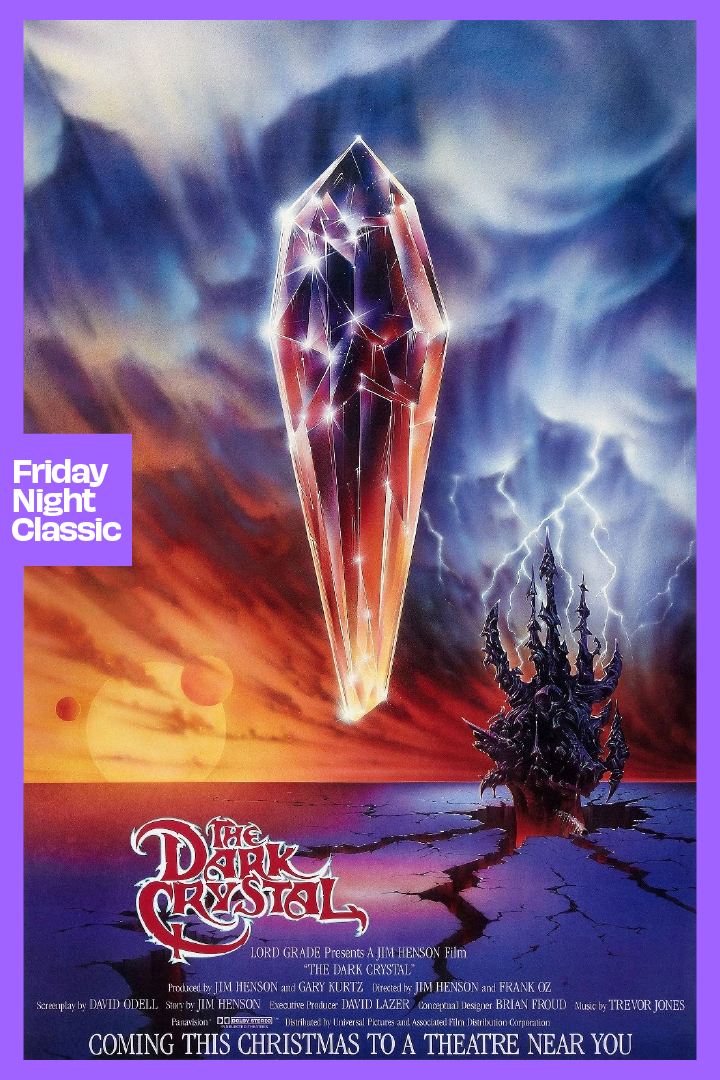 Friday Night Classics Film: The Dark Crystal