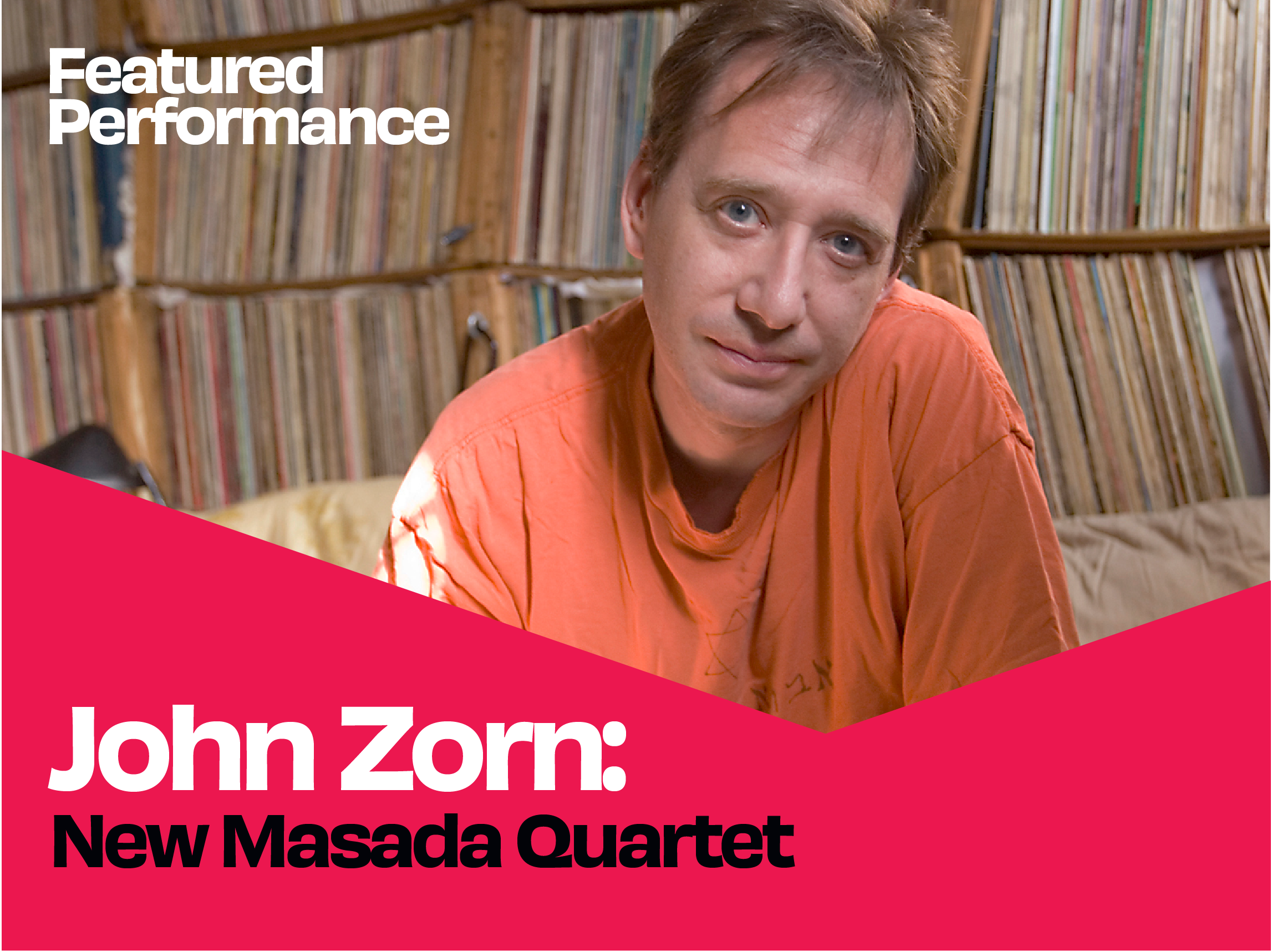 John Zorn: New Masada Quartet