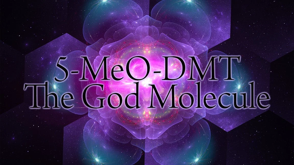 How 5-MeO-DMT Came to be known as “The God Molecule”