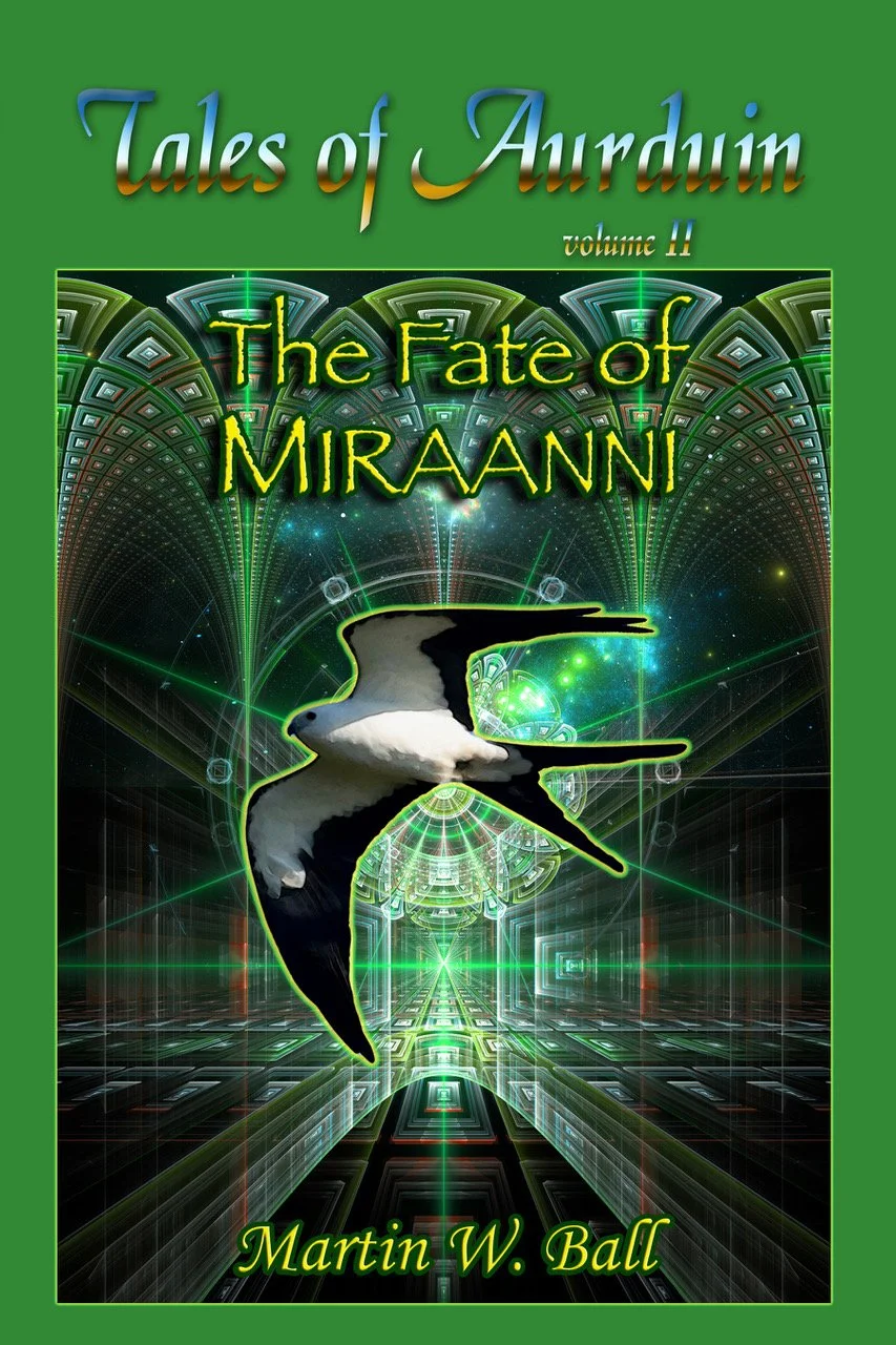 Tales of Aurduin Volume II, The Fate of Miraanni