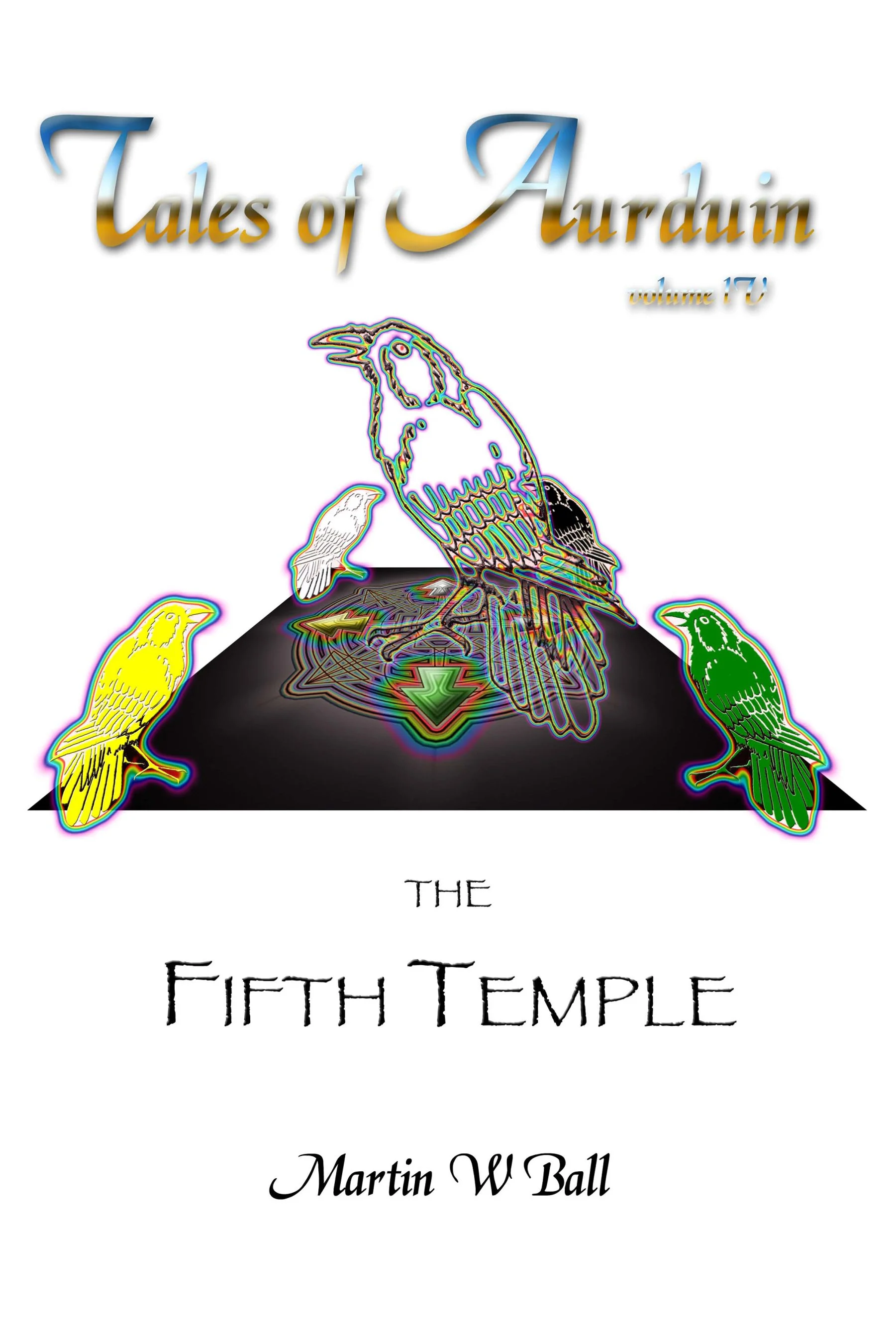 Tales of Aurduin Volume IV, The Fifth Temple