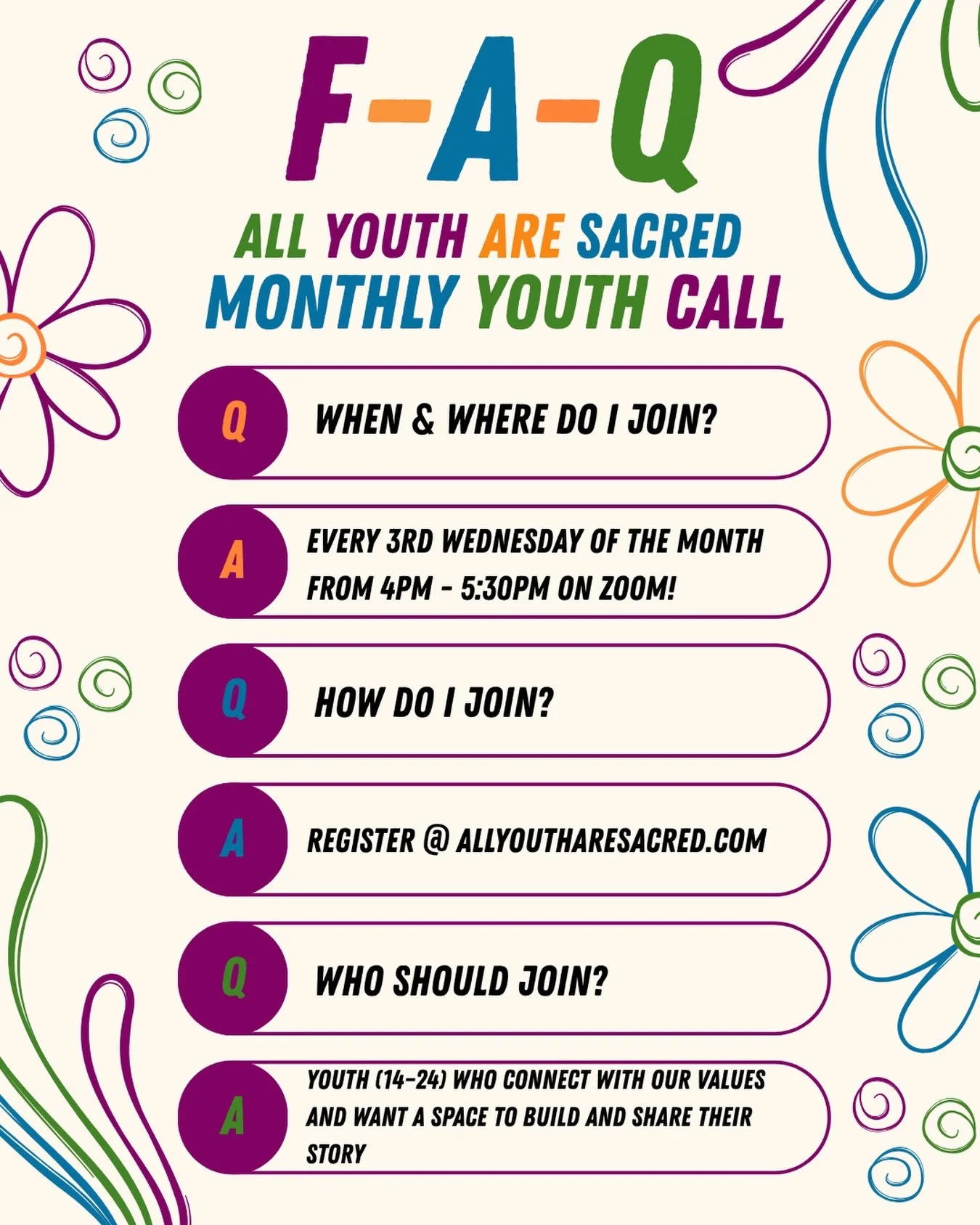 Curious about what All Youth Are Scared Monthly Youth Calls are all about ? Here&rsquo;s some quick facts!

#AllYouthAreSacred #MonthlyYouthCalls
# FAQ