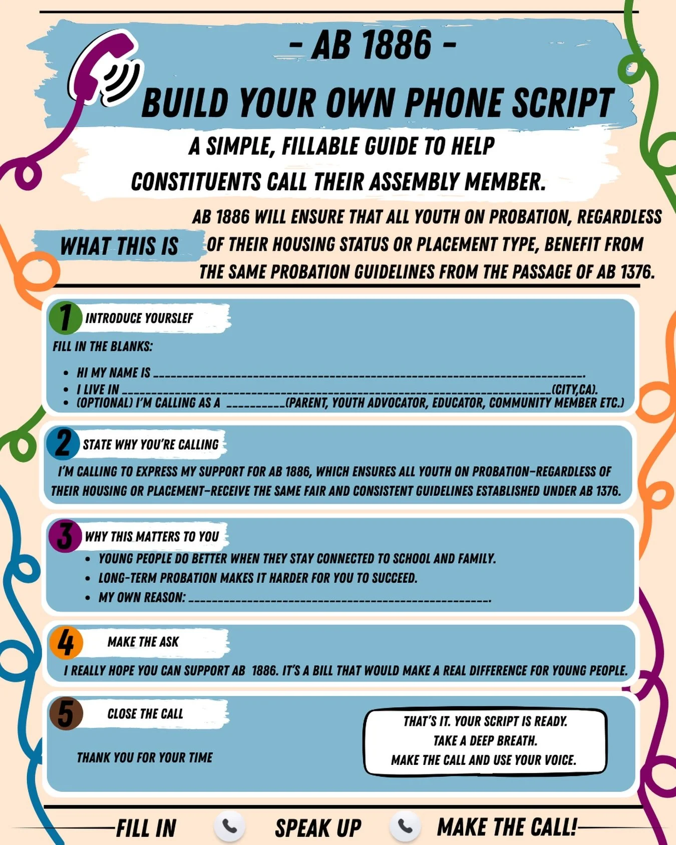 Use this fillable template to create your own personalized script in under 2 minutes! Your voice matters, and your call can help support AB 1886 and the young people it impacts. 🌱 Assembly members need to hear your story📢 #ab1886 #passab1886 #allyo