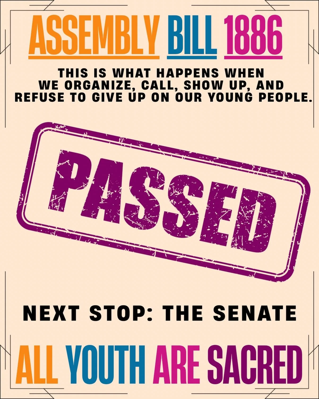 AB 1886 has officially passed the California Assembly. 
 
This win was powered by young people, families, and communities who know that all youth are sacred and deserving of stability, fairness, and real opportunities to grow.

A statewide 12‑month j