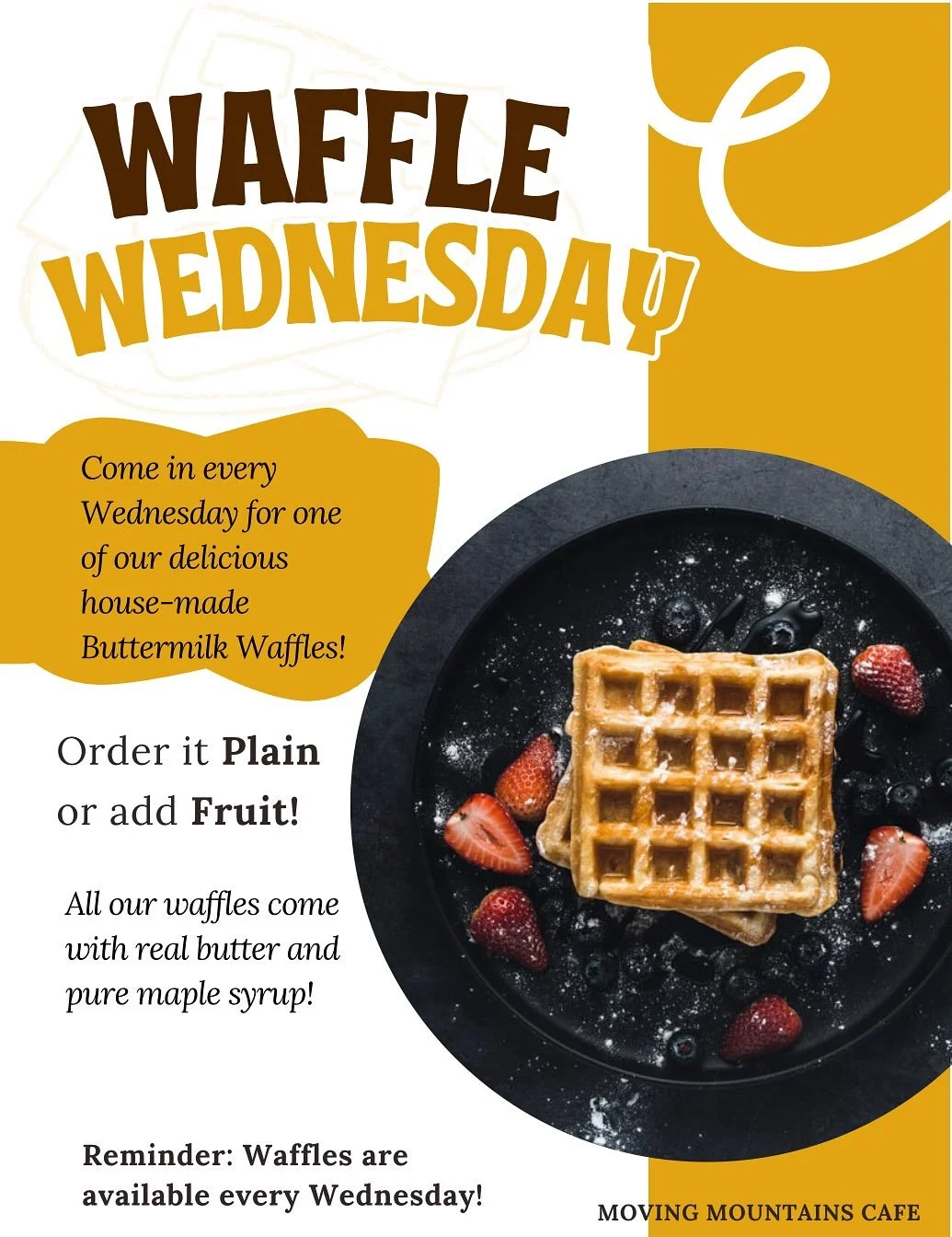 It&rsquo;s WAFFLE WEDNESDAY!
Stop in and get one of our delicious House made Buttermilk Waffles topped with fresh fruit, butter and locally made Maple Syrup!
Don&rsquo;t want to come in? No Problem!
Come through our drive through.
Also you can call h